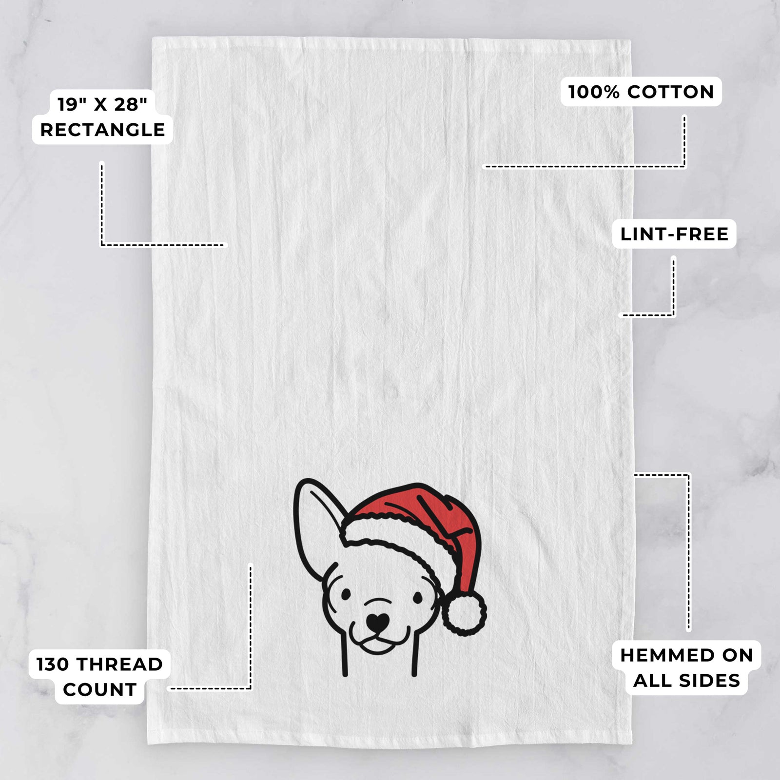 Minimalist line drawing of a Chihuahua wearing a Santa hat on a tea towel, with feature callouts: 19 x 28 inch rectangle, 100% cotton, lint-free, 120 thread count, hemmed on all sides