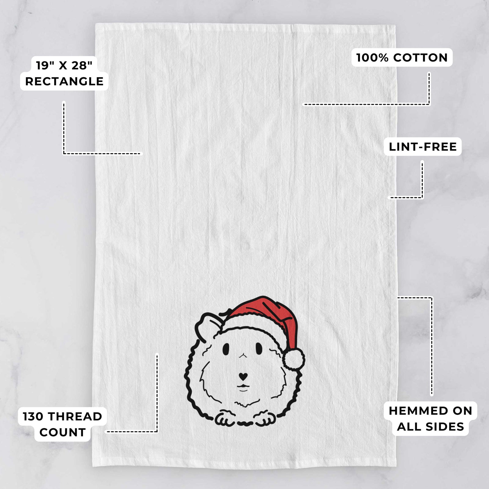 Minimalist line drawing of Duke the Guinea Pig wearing a Santa hat on a tea towel, with feature callouts: 19 x 28 inch rectangle, 100% cotton, lint-free, 120 thread count, hemmed on all sides