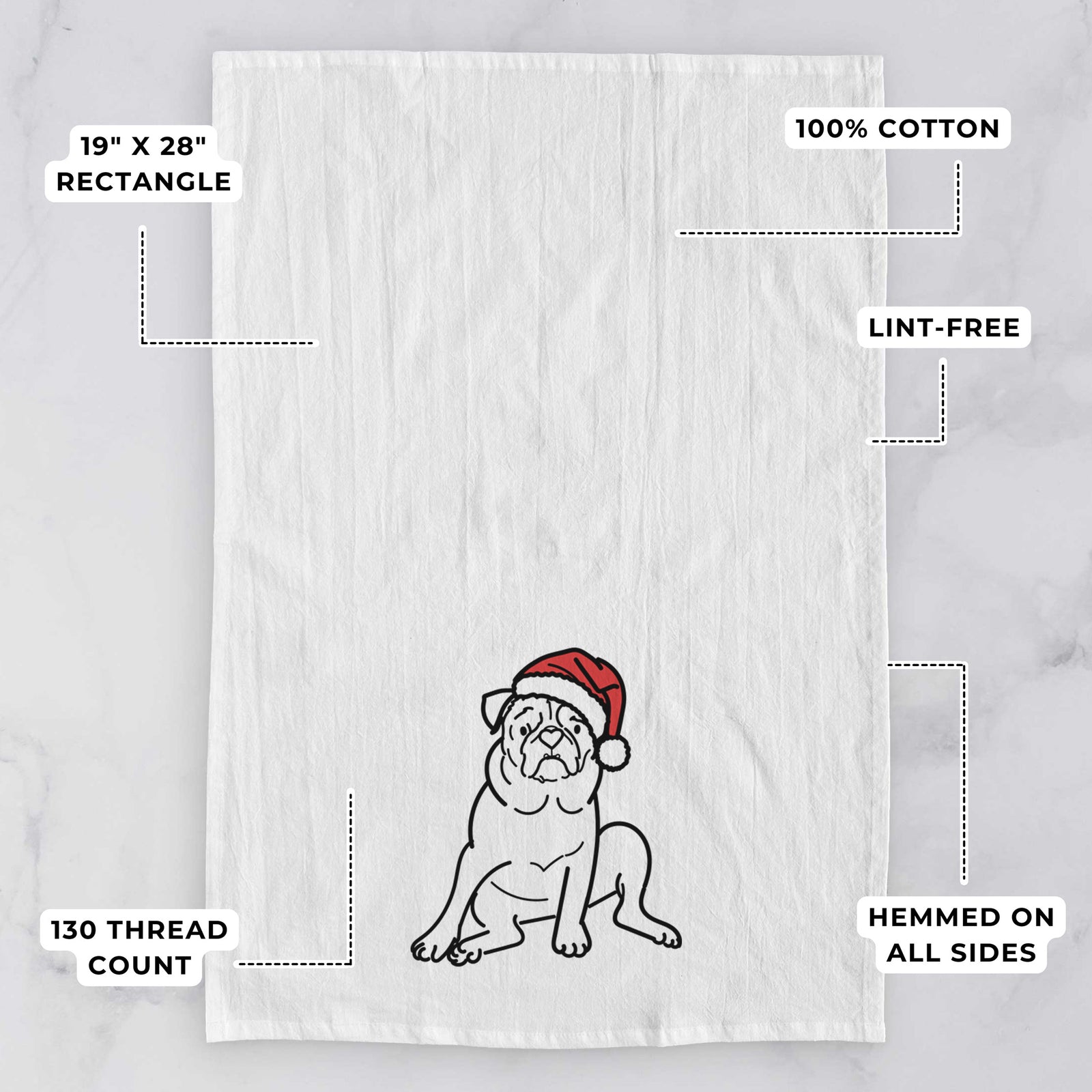 Minimalist line drawing of Rudy the Pug wearing a Santa hat on a tea towel, with feature callouts: 19 x 28 inch rectangle, 100% cotton, lint-free, 120 thread count, hemmed on all sides