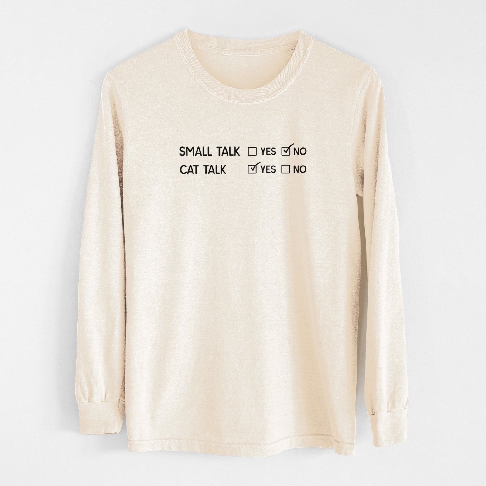 Small Talk No - Cat Talk Yes - Men's Heavyweight 100% Cotton Long Sleeve