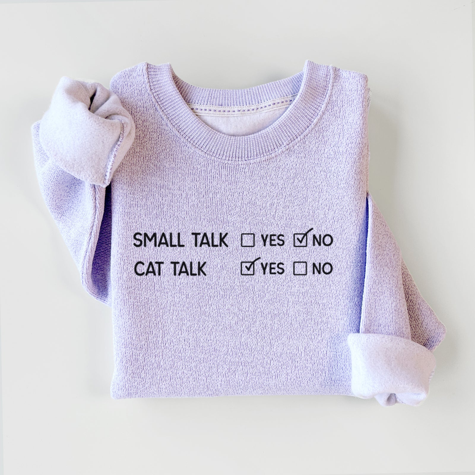 'Small Talk No - Cat Talk Yes' design on an Ice Purple knit sweatshirt