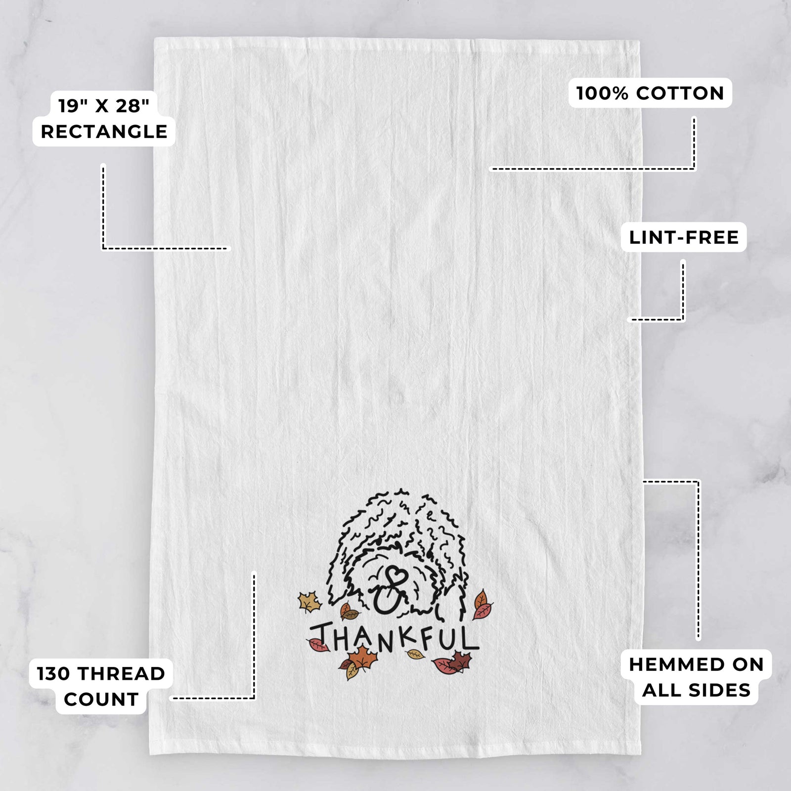 Minimalist line drawing of Antonio the Spanish Water Dog with 'Thankful' lettering on a tea towel, with feature callouts: 19 x 28 inch rectangle, 100% cotton, lint-free, 120 thread count, hemmed on all sides