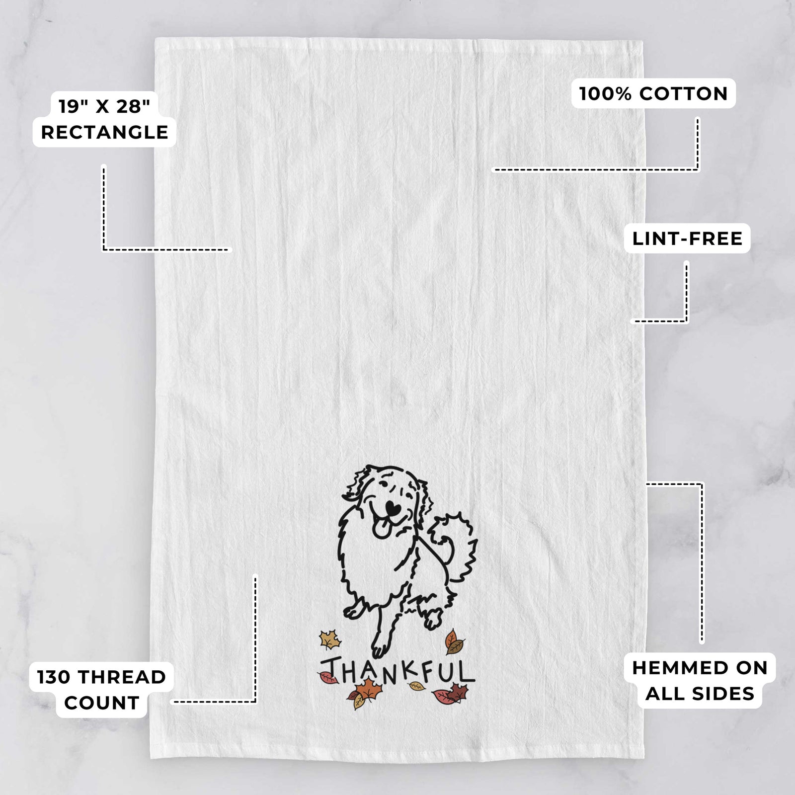 Minimalist line drawing of Brinkley the Golden Retriever with 'Thankful' lettering on a tea towel, with feature callouts: 19 x 28 inch rectangle, 100% cotton, lint-free, 120 thread count, hemmed on all sides