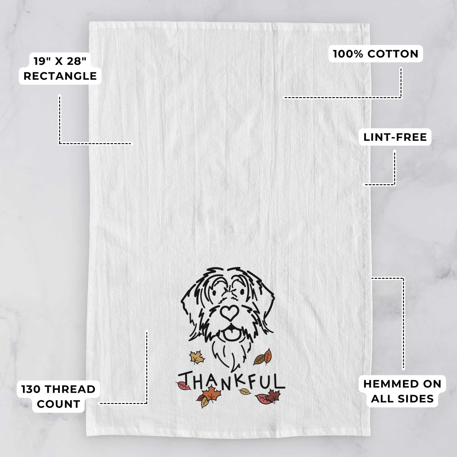 Minimalist line drawing of Gary the Wirehaird Pointing Griffon with 'Thankful' lettering on a tea towel, with feature callouts: 19 x 28 inch rectangle, 100% cotton, lint-free, 120 thread count, hemmed on all sides