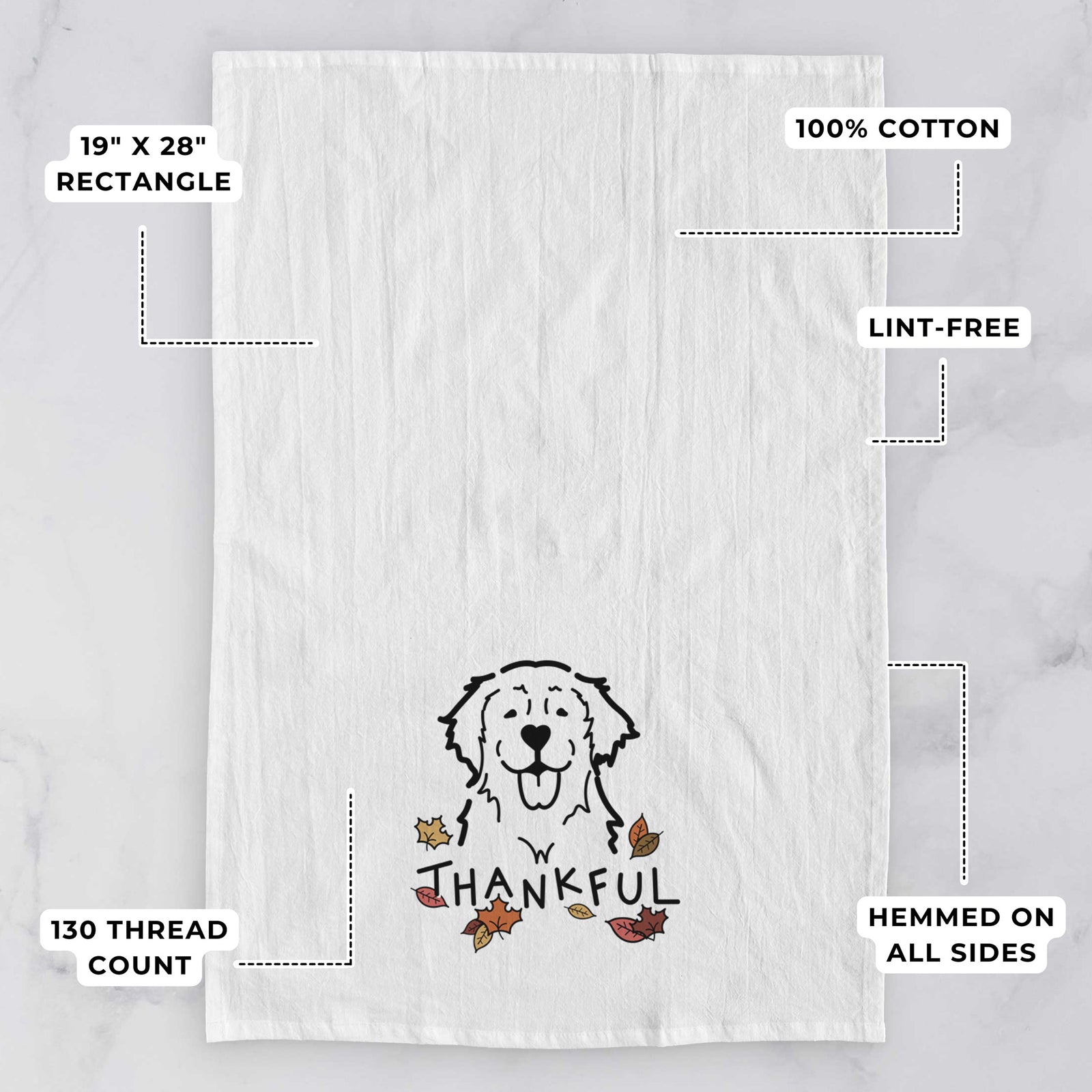Minimalist line drawing of a Golden Retriever with 'Thankful' lettering on a tea towel, with feature callouts: 19 x 28 inch rectangle, 100% cotton, lint-free, 120 thread count, hemmed on all sides