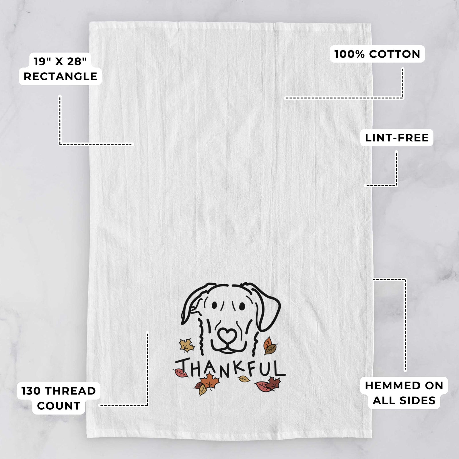 Minimalist line drawing of Morrison the German Shepherd Mix with 'Thankful' lettering on a tea towel, with feature callouts: 19 x 28 inch rectangle, 100% cotton, lint-free, 120 thread count, hemmed on all sides