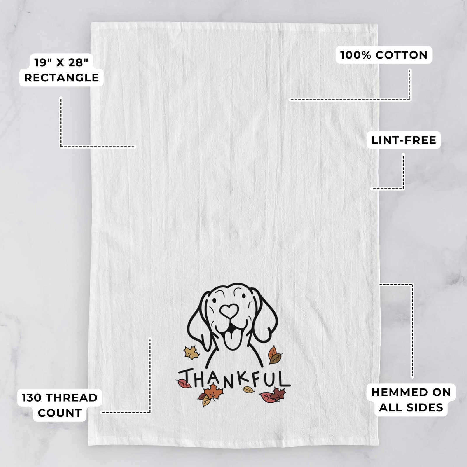 Minimalist line drawing of a Vizsla with 'Thankful' lettering on a tea towel, with feature callouts: 19 x 28 inch rectangle, 100% cotton, lint-free, 120 thread count, hemmed on all sides
