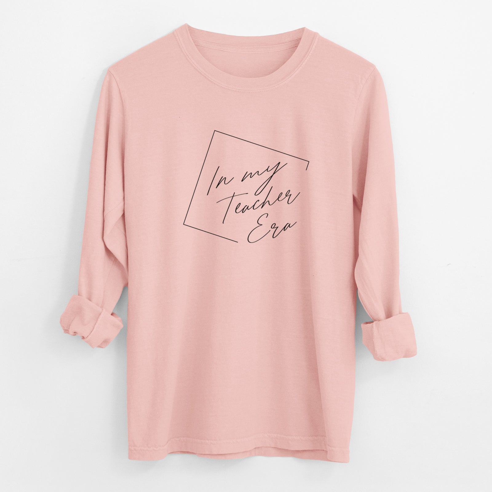 In My Teacher Era - Men's Heavyweight 100% Cotton Long Sleeve