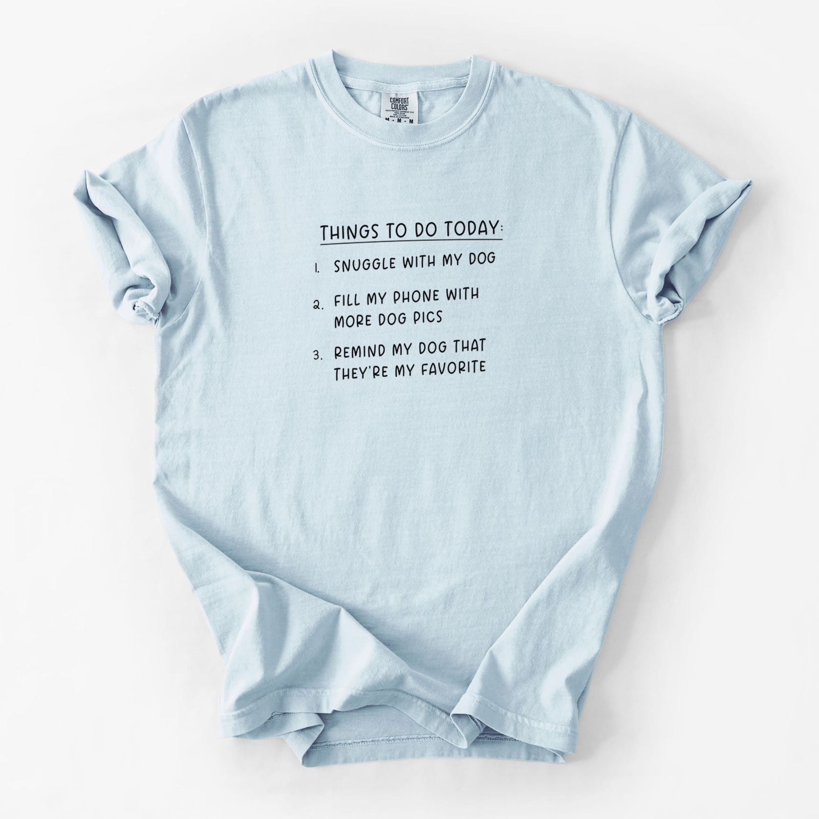 Things to Do Today - Snuggle with Dog - Unisex Comfort Colors Garment-Dyed Heavyweight T-shirt in Chambray