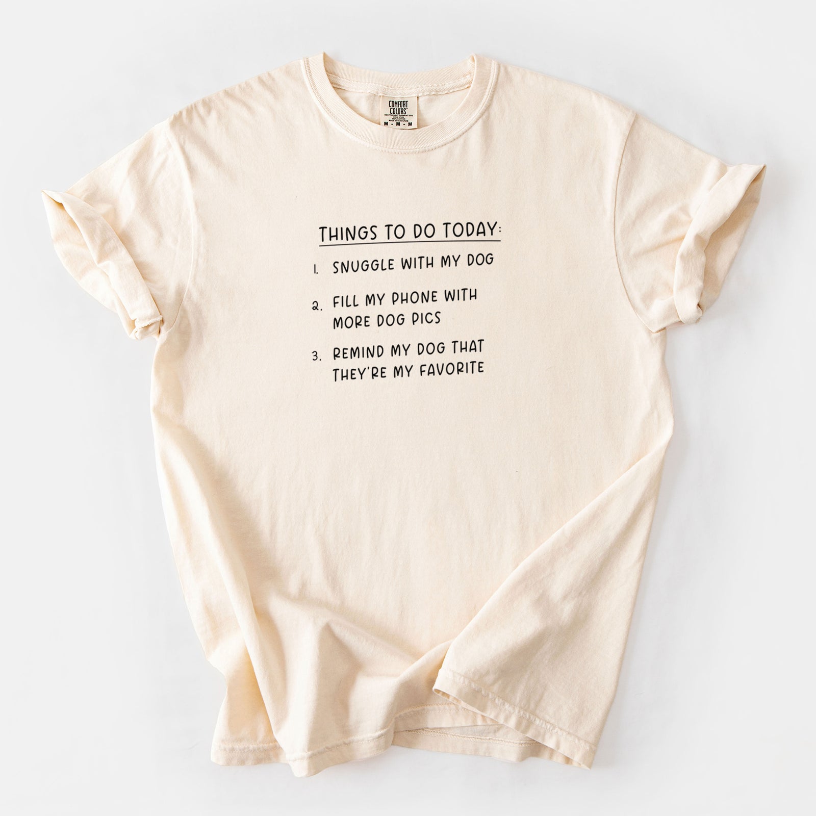 Things to Do Today - Snuggle with Dog - Unisex Comfort Colors Garment-Dyed Heavyweight T-shirt in Ivory