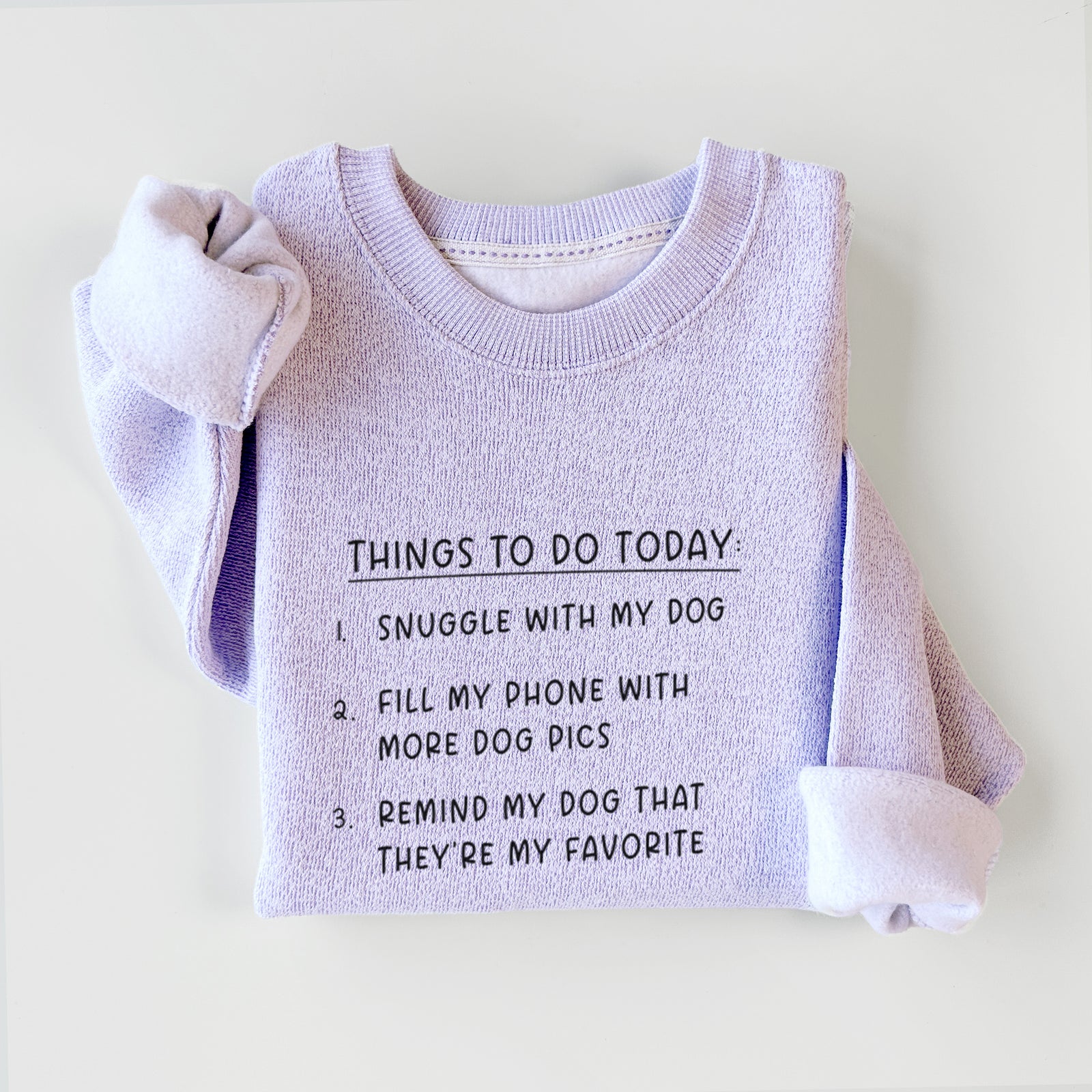 'Things to Do Today - Snuggle with Dog' design on an Ice Purple knit sweatshirt