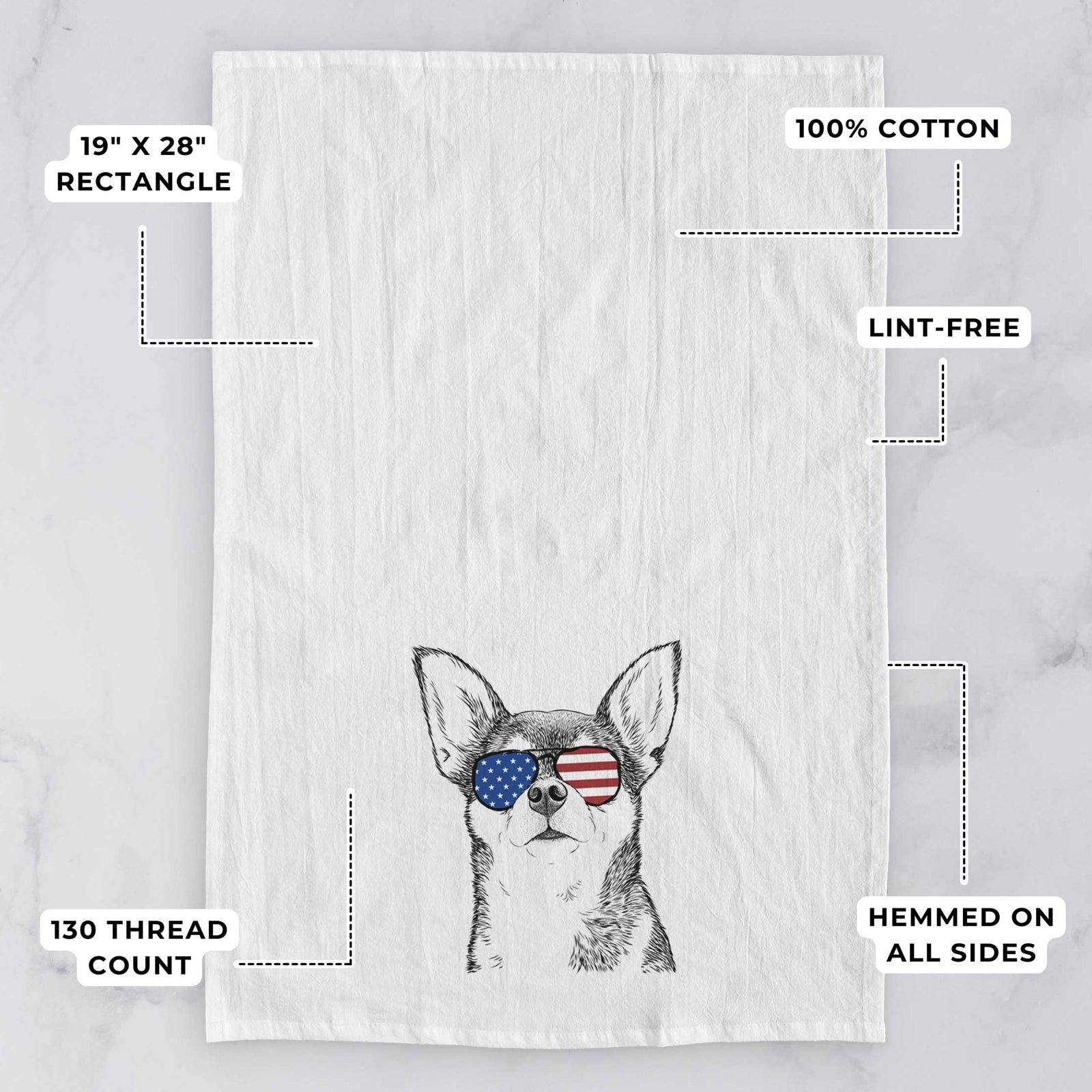 Hand-drawn sketch of Baby the Chihuahua wearing American flag sunglasses on a tea towel, with feature callouts: 19 x 28 inch rectangle, 100% cotton, lint-free, 120 thread count, hemmed on all sides