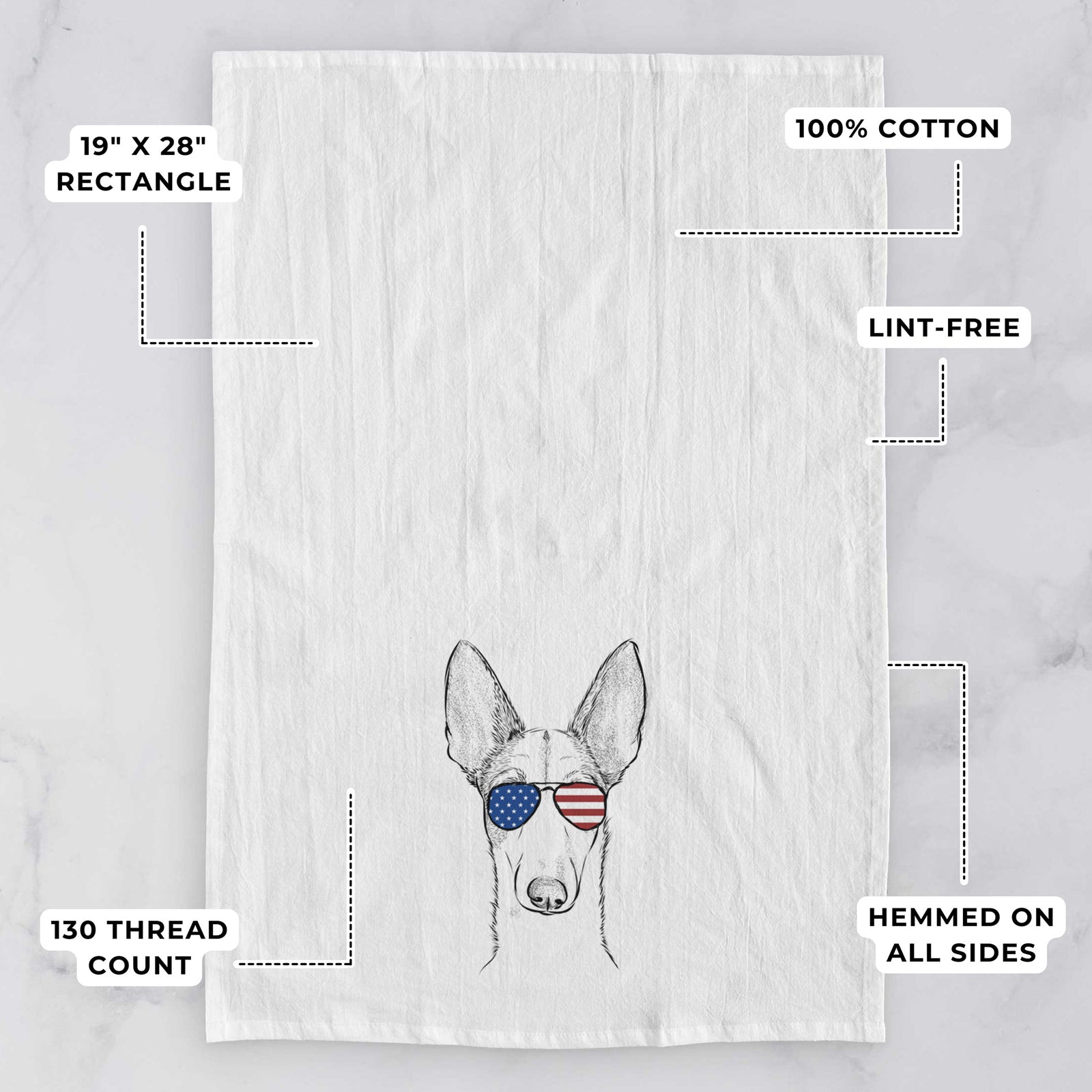 Hand-drawn sketch of Halo the Ibizan Sight Hound wearing American flag sunglasses on a tea towel, with feature callouts: 19 x 28 inch rectangle, 100% cotton, lint-free, 120 thread count, hemmed on all sides
