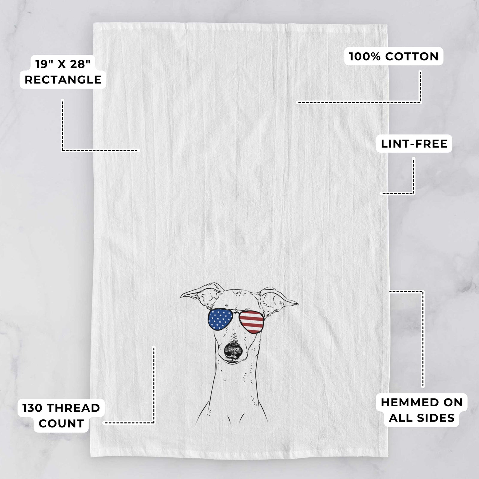 Hand-drawn sketch of Pip the Italian Greyhound wearing American flag sunglasses on a tea towel, with feature callouts: 19 x 28 inch rectangle, 100% cotton, lint-free, 120 thread count, hemmed on all sides