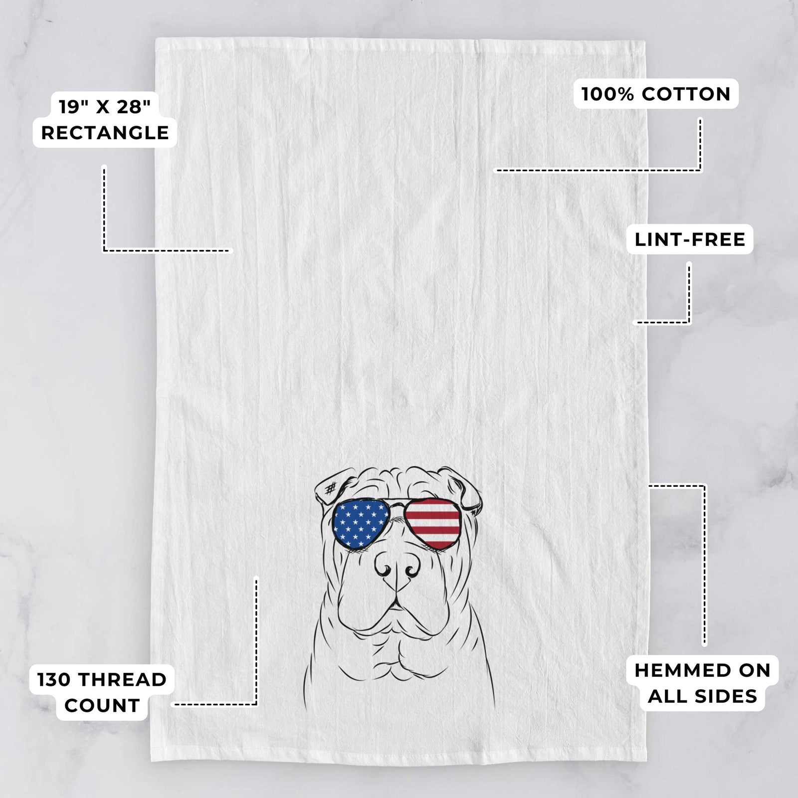 Hand-drawn sketch of Sharpy the Shar Pei wearing American flag sunglasses on a tea towel, with feature callouts: 19 x 28 inch rectangle, 100% cotton, lint-free, 120 thread count, hemmed on all sides