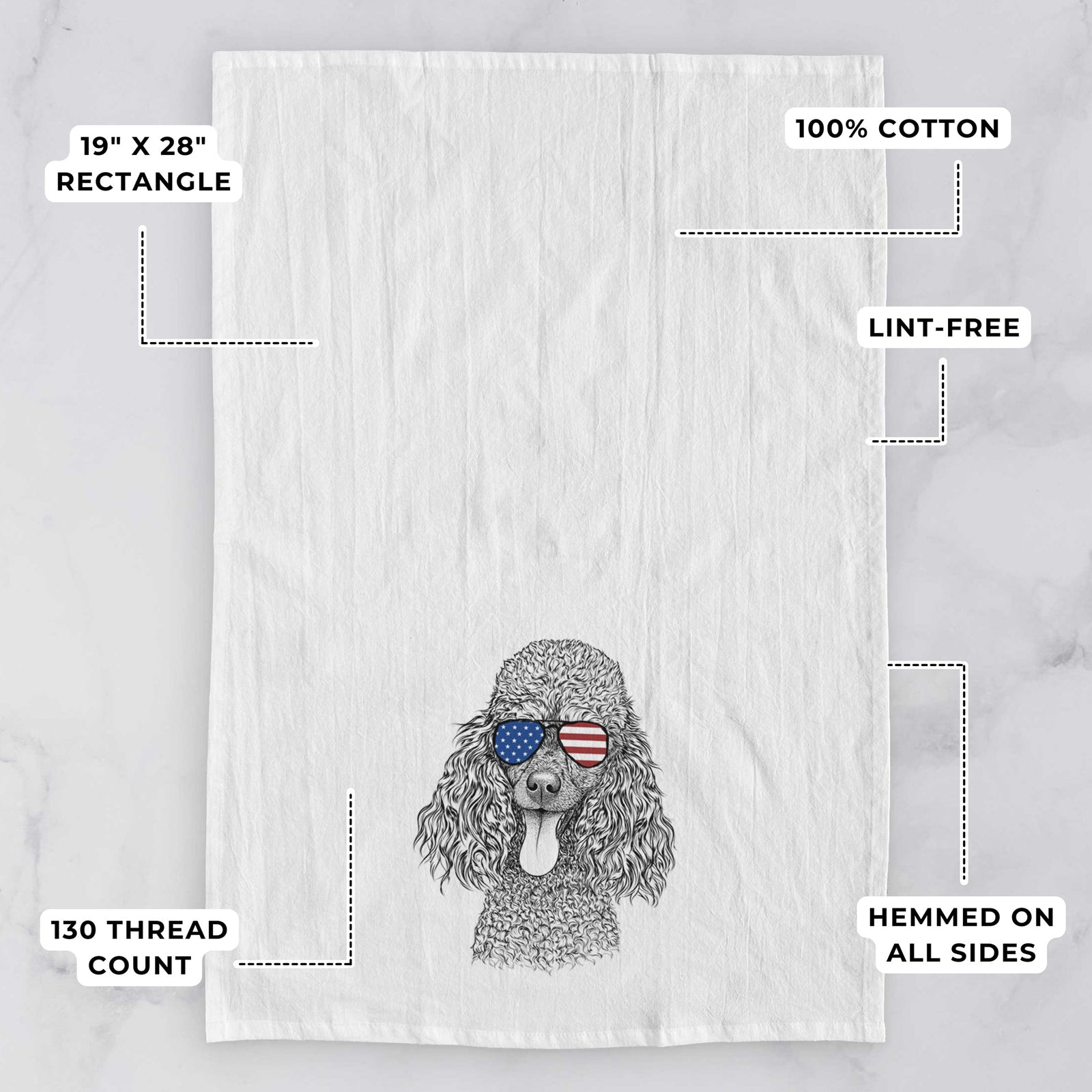Hand-drawn sketch of Teddy the Mini Poodle wearing American flag sunglasses on a tea towel, with feature callouts: 19 x 28 inch rectangle, 100% cotton, lint-free, 120 thread count, hemmed on all sides