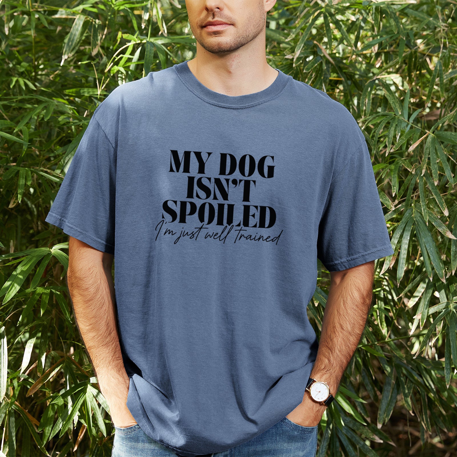 My Dog Isn't Spoiled I'm Just Well Trained - Unisex Comfort Colors Garment-Dyed Heavyweight T-shirt, worn by model
