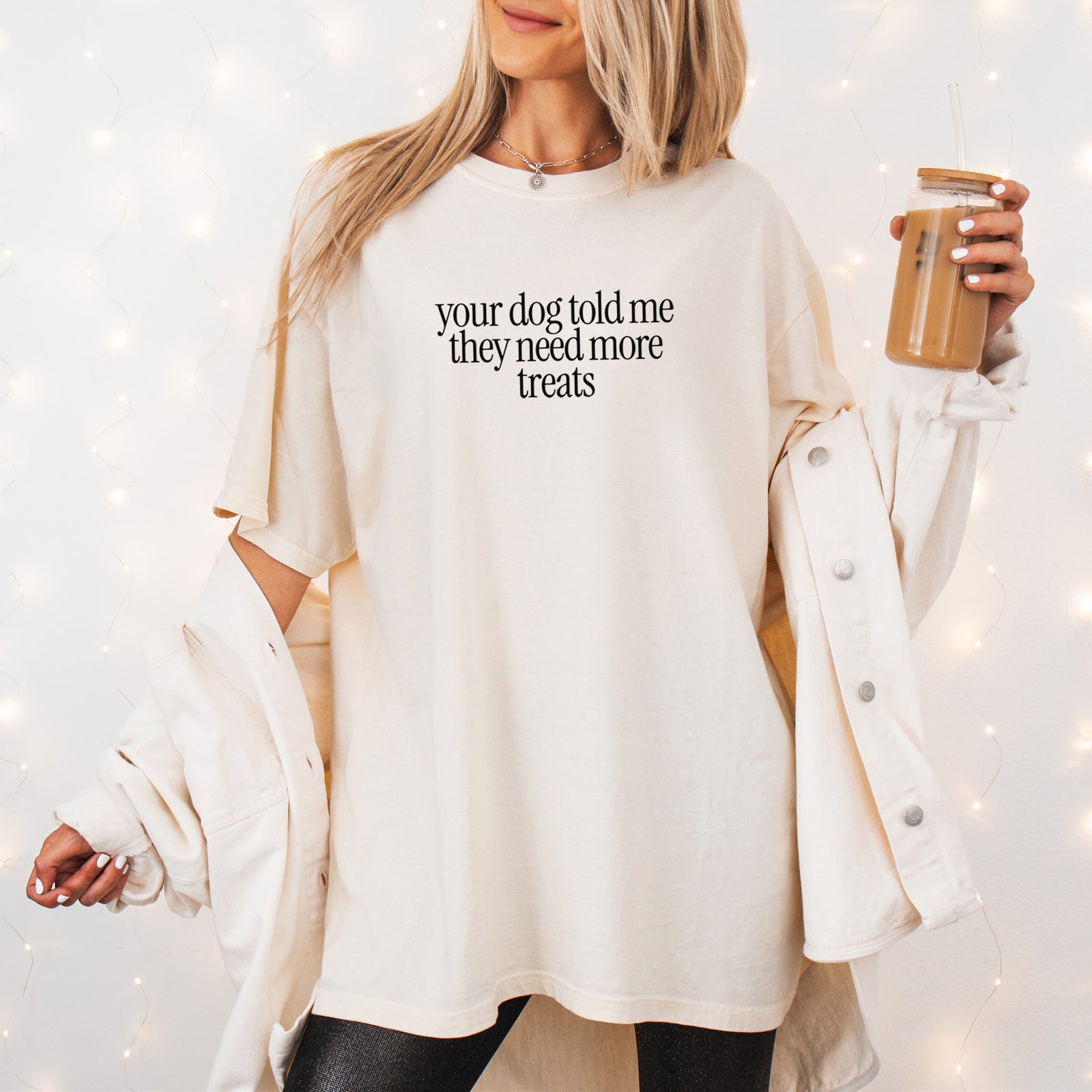 Your Dog Told Me They Need More Treats - Unisex Comfort Colors Garment-Dyed Heavyweight T-shirt, worn by model