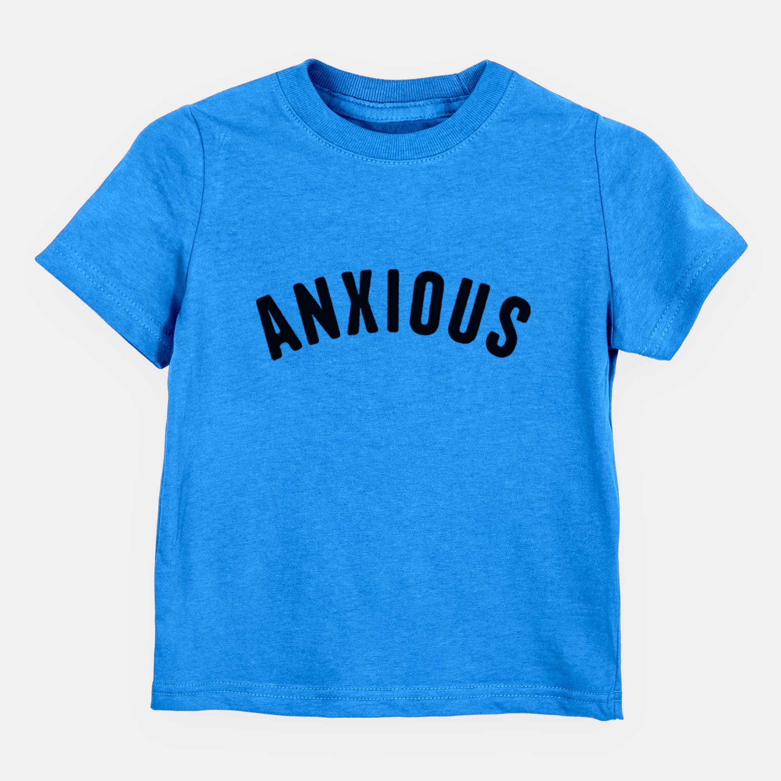 Anxious - Articulate Collection - Kids/Youth/Toddler Shirt