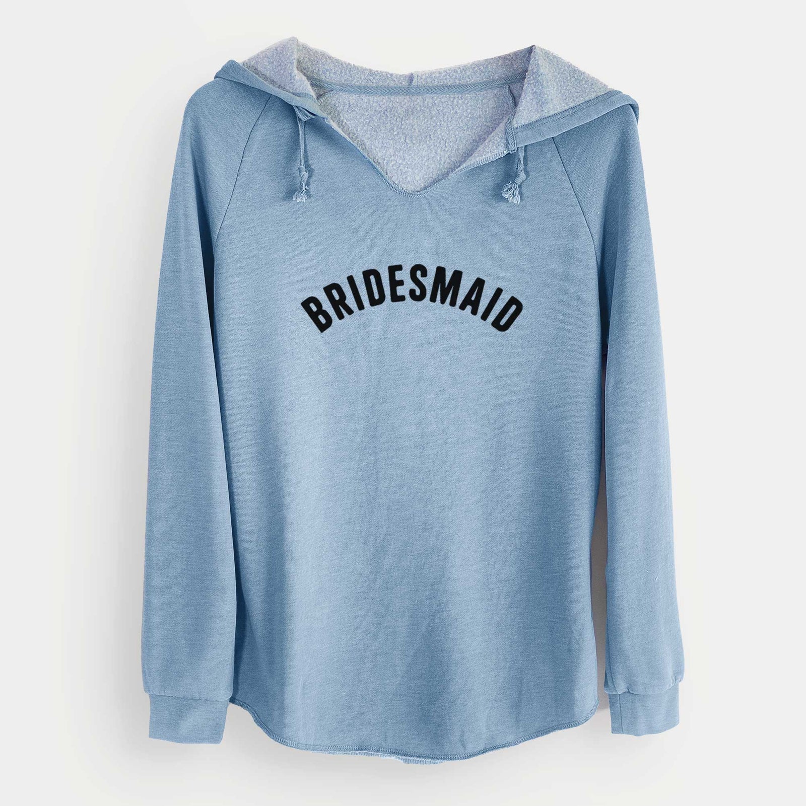 'Bridesmaid - Articulate Collection' design on a Misty Blue Cali Wave Hooded Sweatshirt