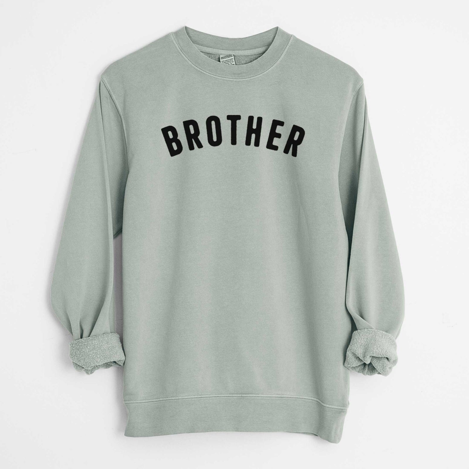 'Brother - Articulate Collection' design on a Sage Unisex pigment dyed crew sweatshirt