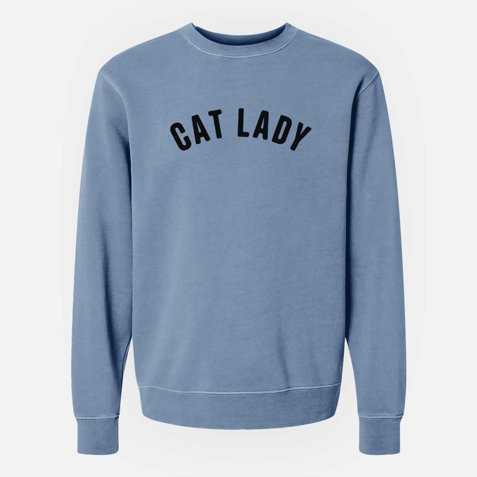 'Cat Lady - Articulate Collection' design on a Slate Blue Unisex pigment dyed crew sweatshirt