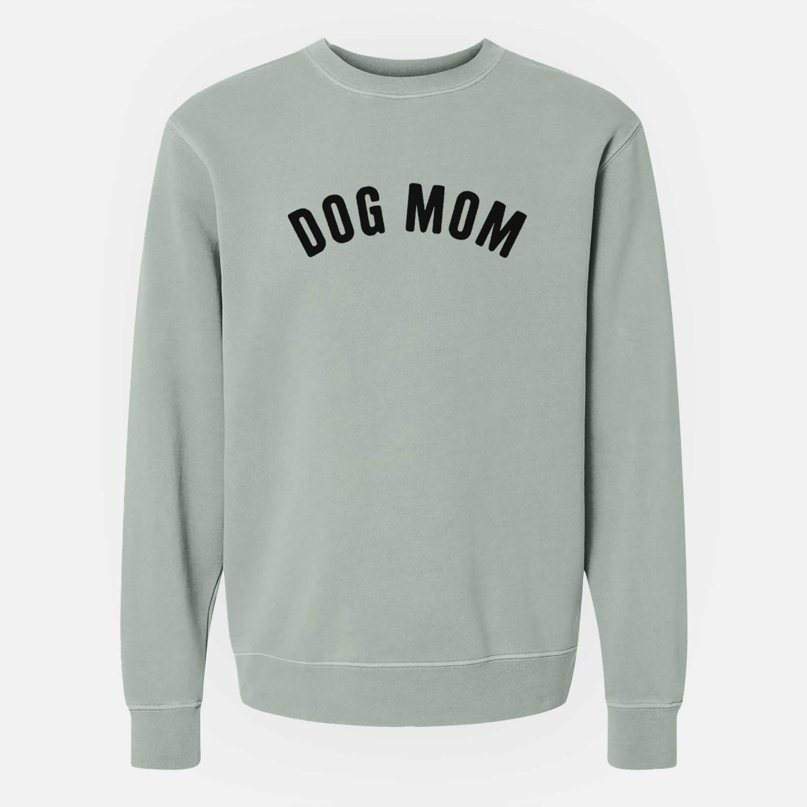'Dog Mom - Articulate Collection' design on a Sage Unisex pigment dyed crew sweatshirt