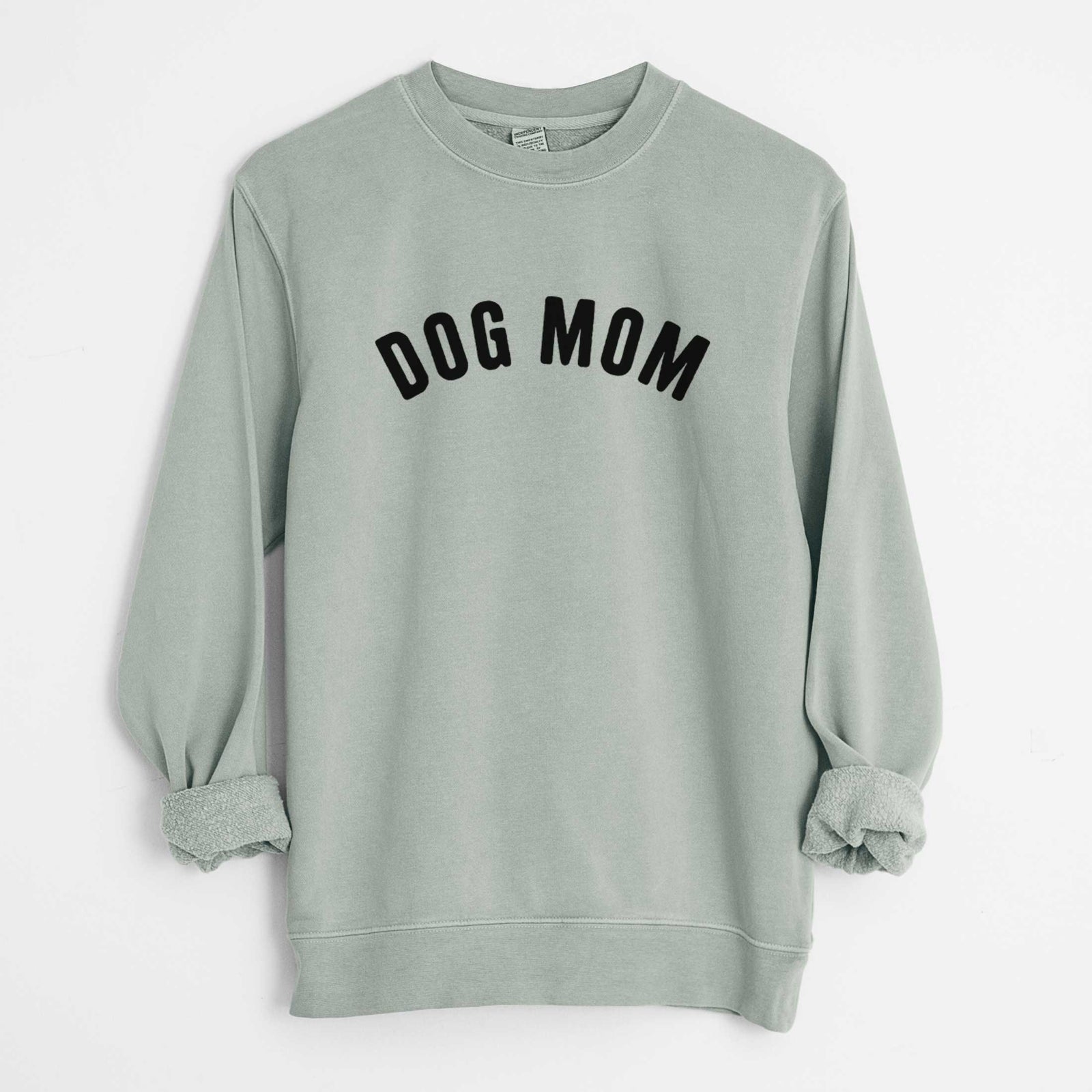 'Dog Mom - Articulate Collection' design on a Sage Unisex pigment dyed crew sweatshirt