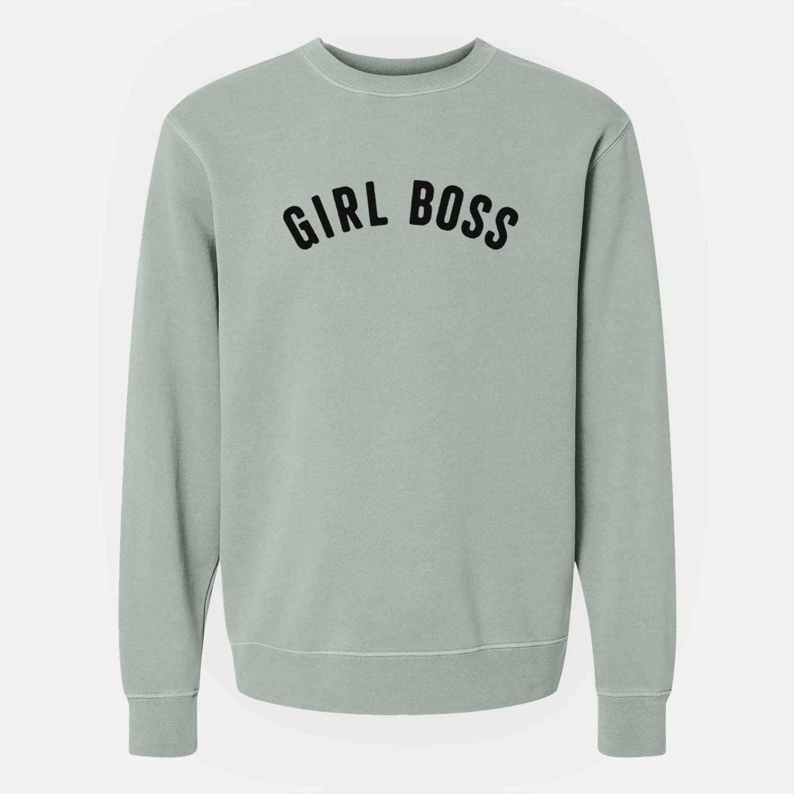 'Girl Boss - Articulate Collection' design on a Sage Unisex pigment dyed crew sweatshirt