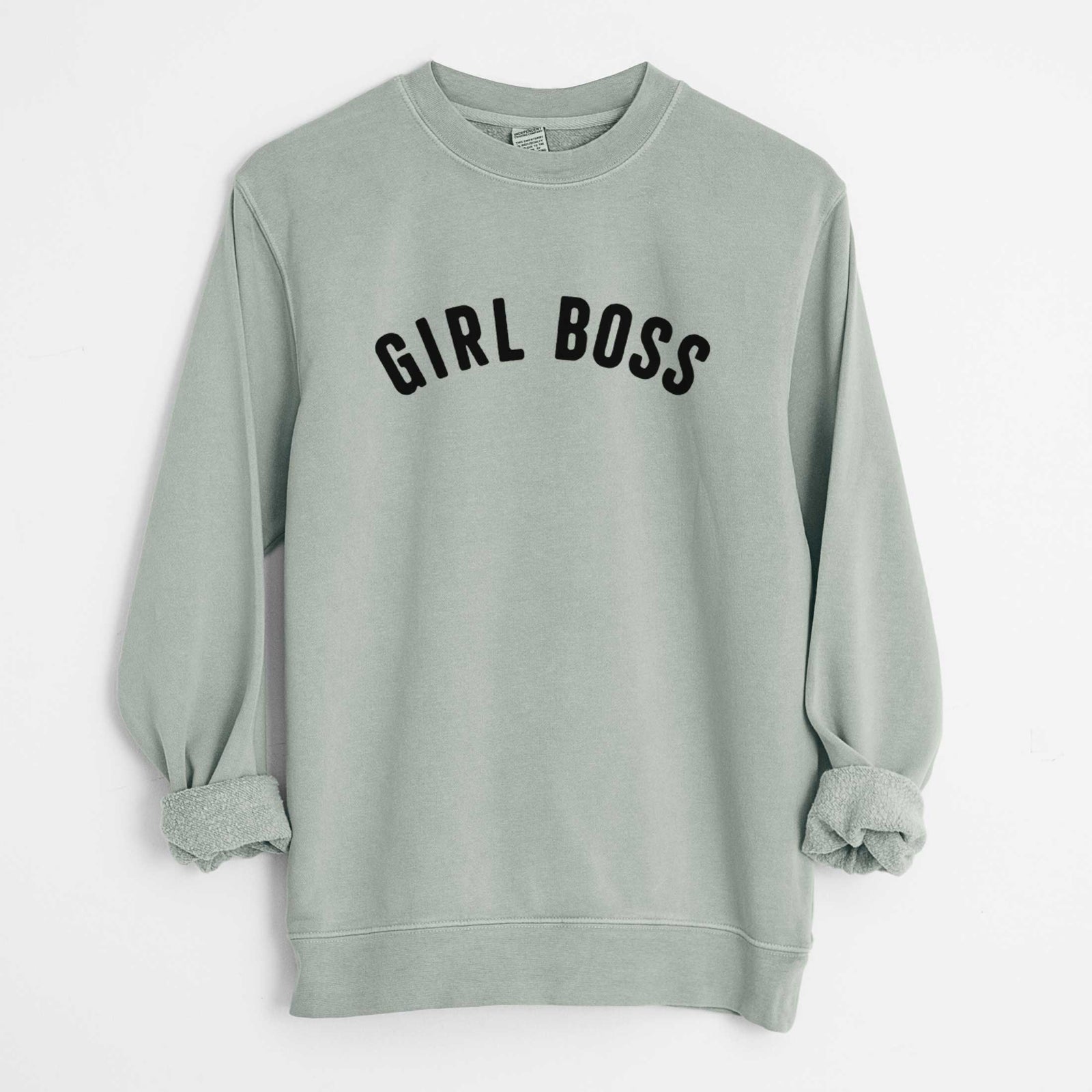 'Girl Boss - Articulate Collection' design on a Sage Unisex pigment dyed crew sweatshirt