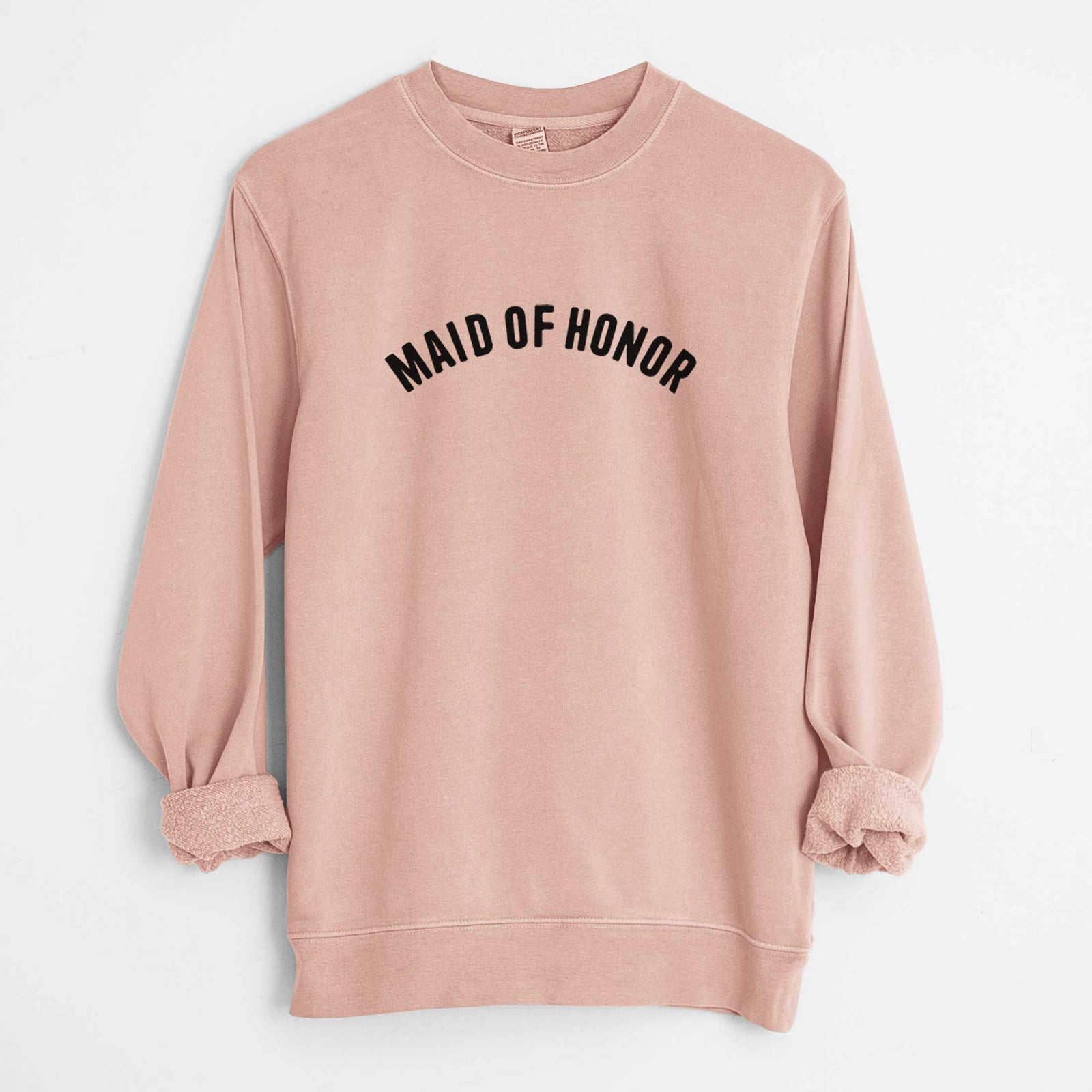 'Maid of Honor - Articulate Collection' design on a Dusty Pink Unisex pigment dyed crew sweatshirt