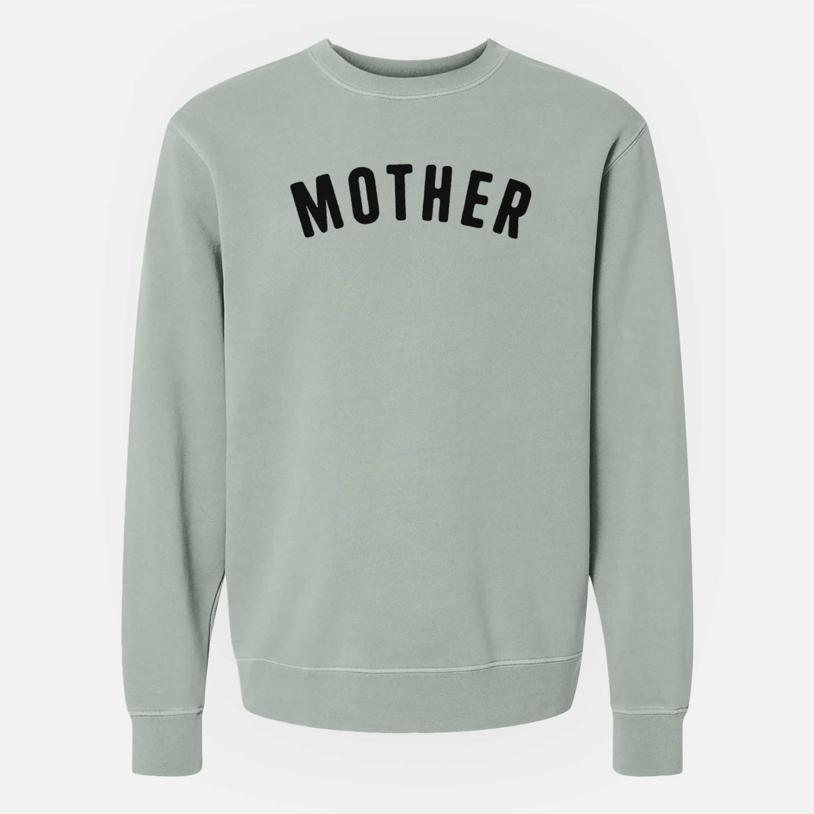'Mother - Articulate Collection' design on a Sage Unisex pigment dyed crew sweatshirt