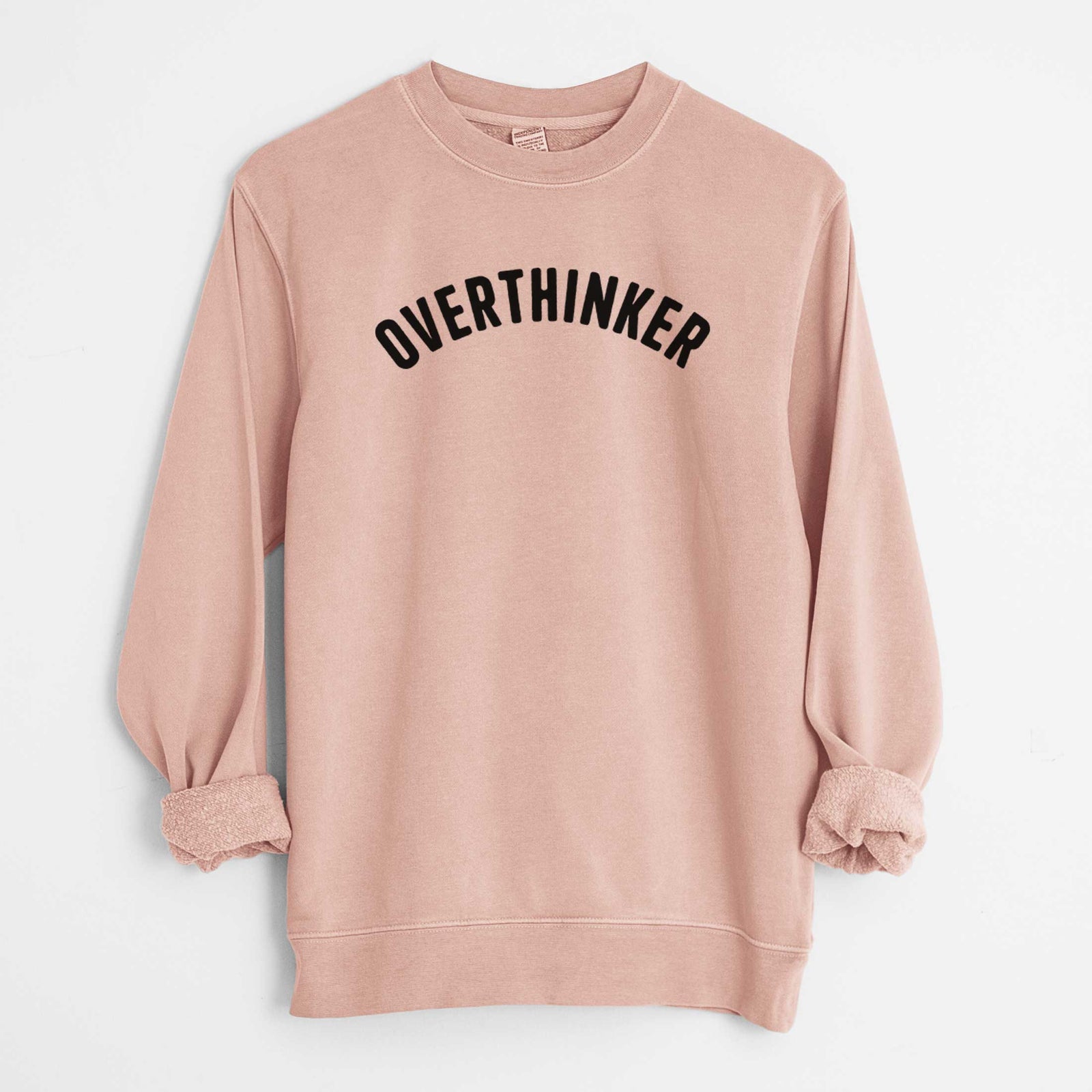 'Overthinker - Articulate Collection' design on a Dusty Pink Unisex pigment dyed crew sweatshirt
