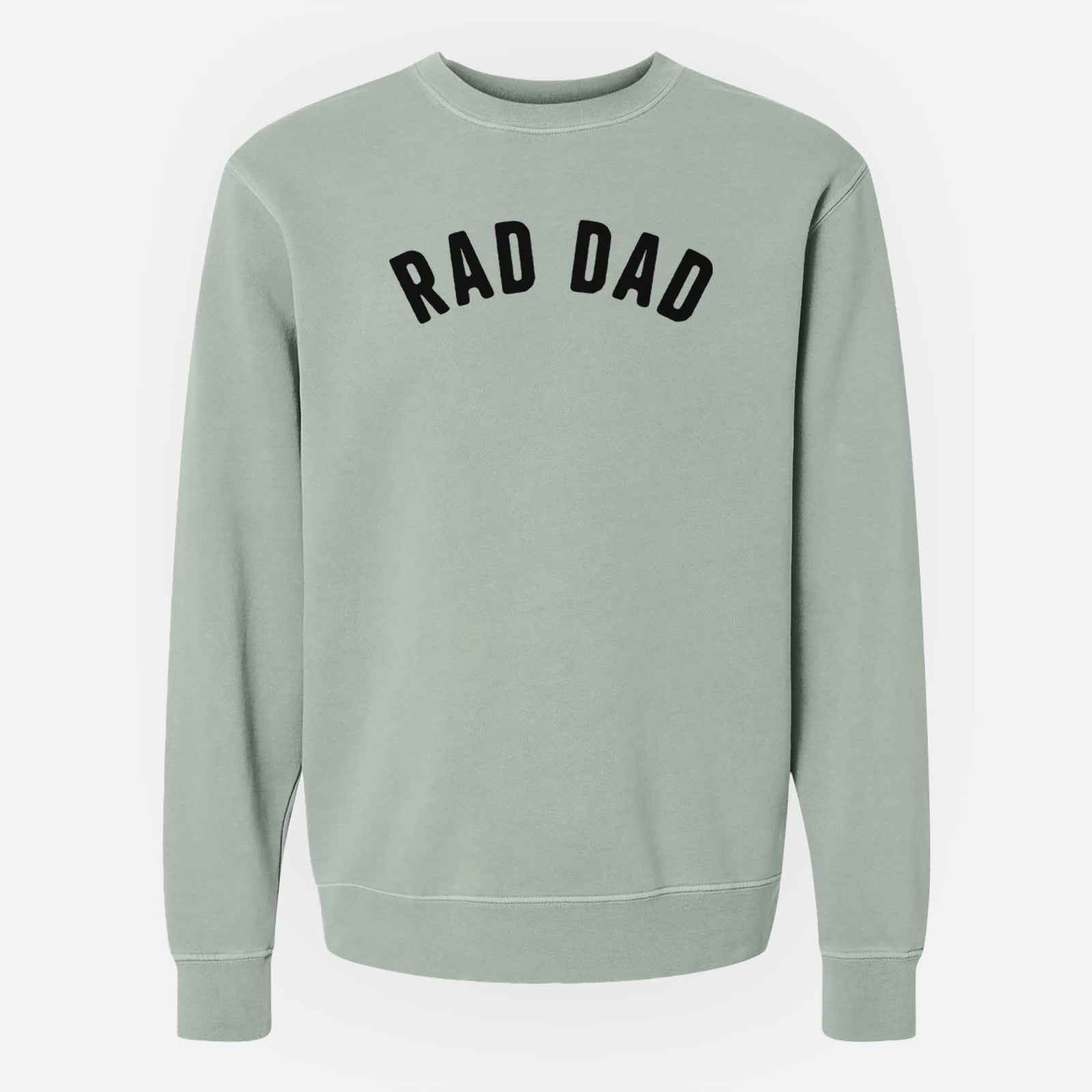 'Rad Dad - Articulate Collection' design on a Sage Unisex pigment dyed crew sweatshirt