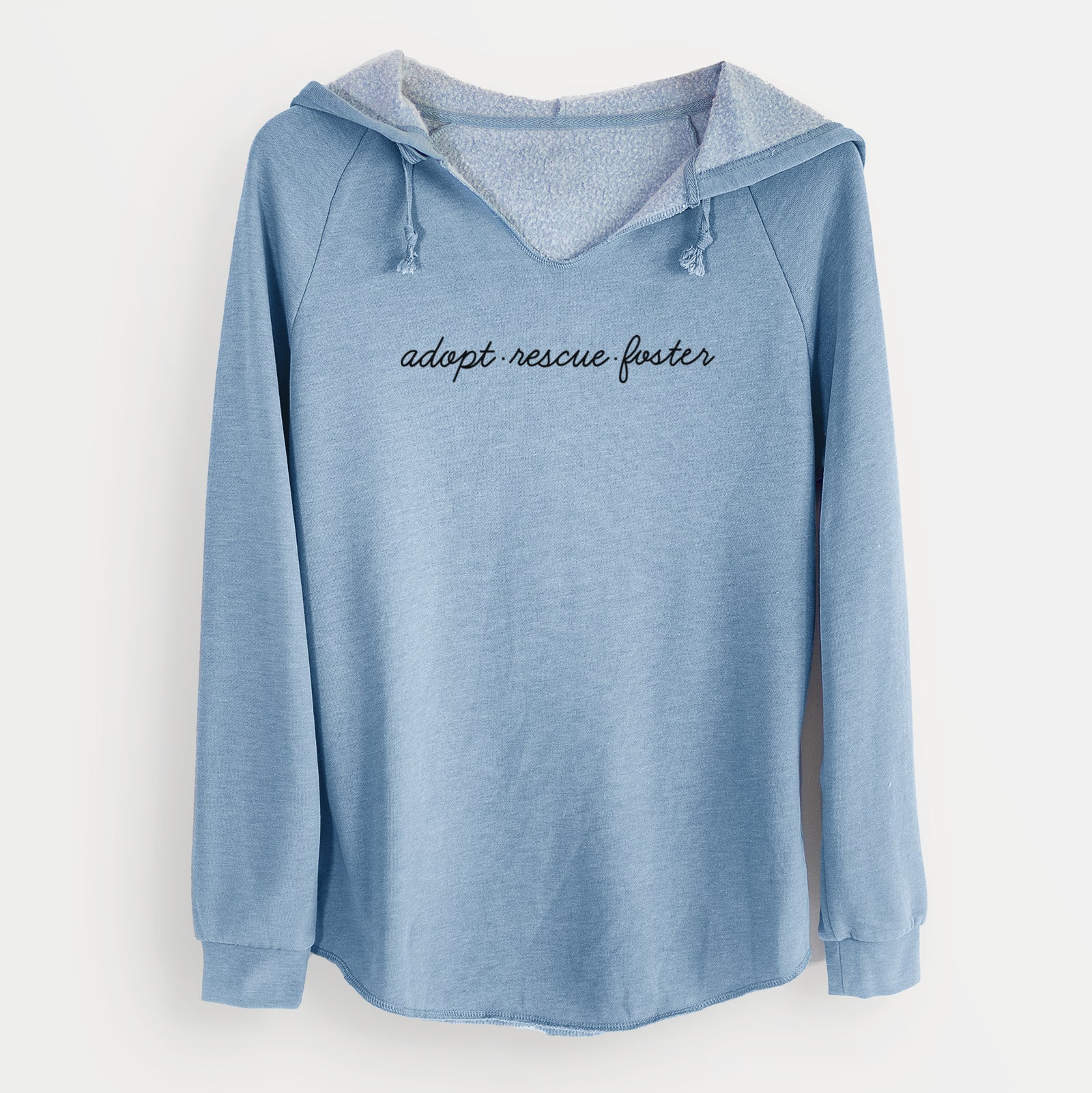'Adopt - Rescue - Foster' design on a Misty Blue Cali Wave Hooded Sweatshirt