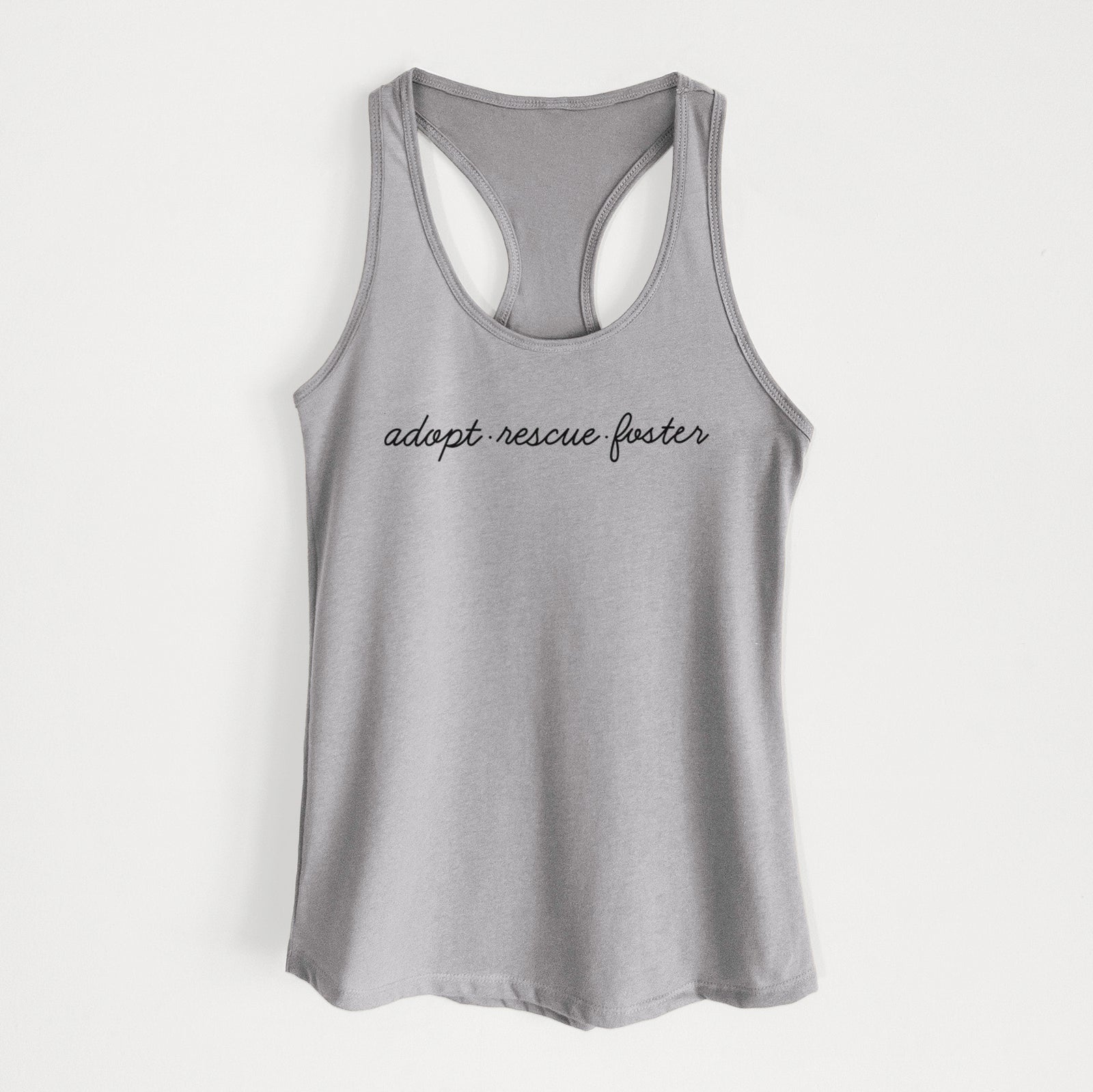'Adopt - Rescue - Foster' design on a Heather Grey Women's racerback tanktop