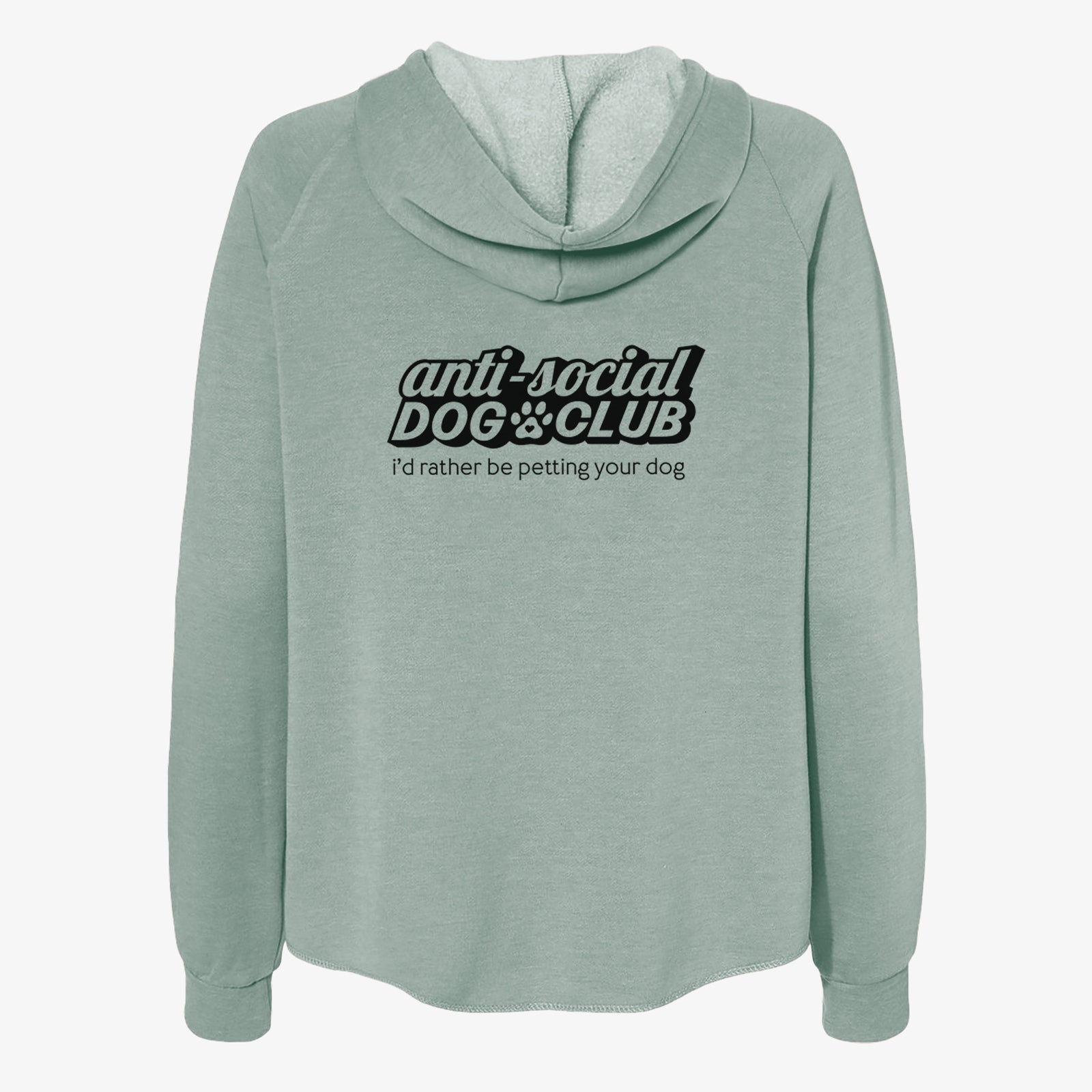 'Anti Social Dog Club' design on a Sage Women's cali wave zip-up sweatshirt