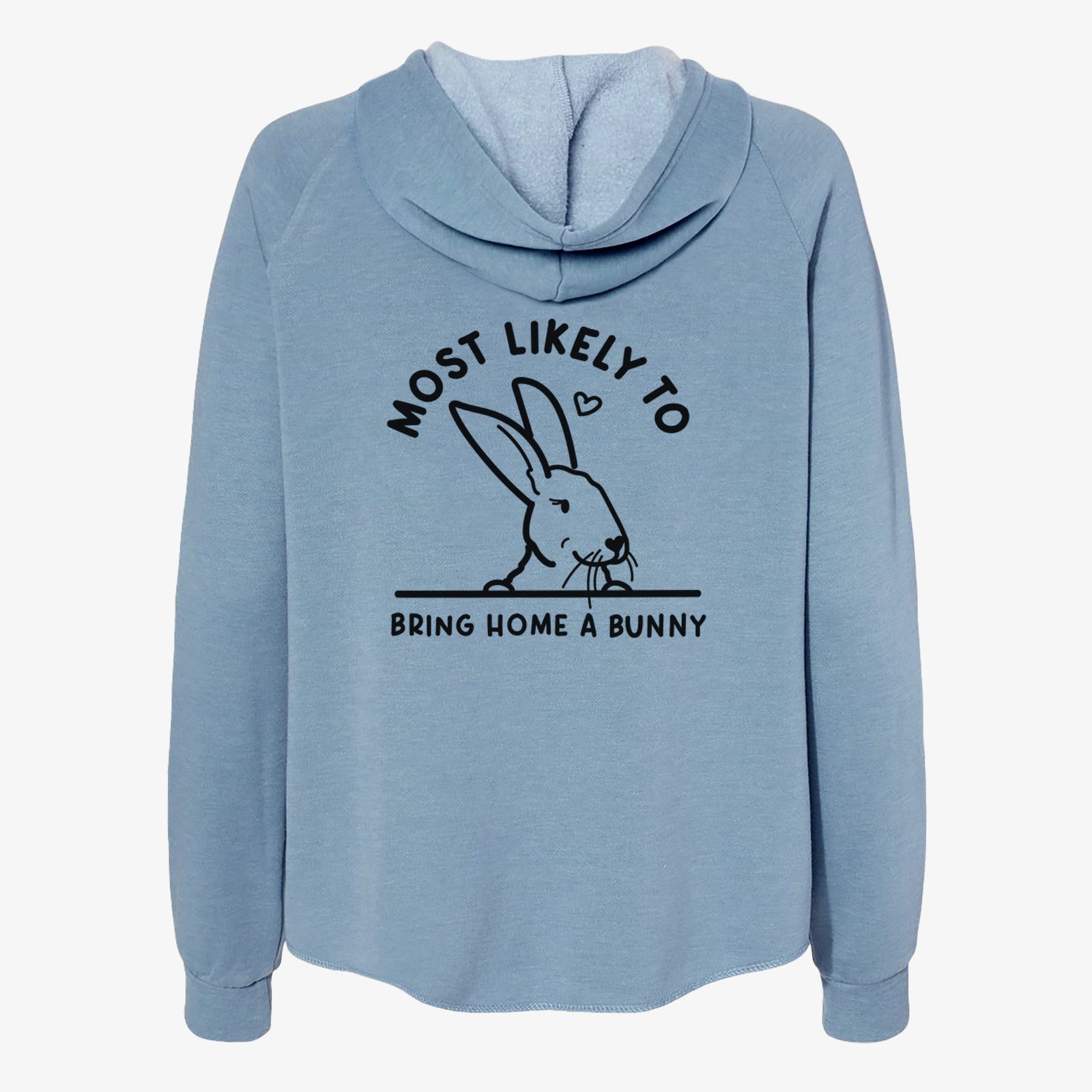 'Most Likely to Bring Home a Bunny' design on a Misty Blue Women's cali wave zip-up sweatshirt