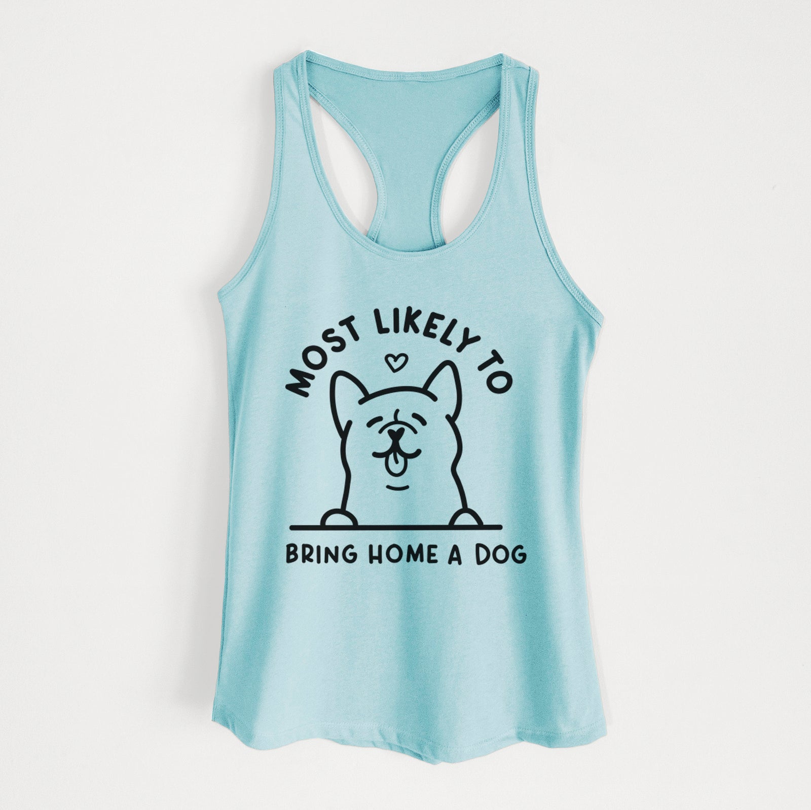 'Most Likely to Bring Home a Dog' design on a Cancun Blue Women's racerback tanktop