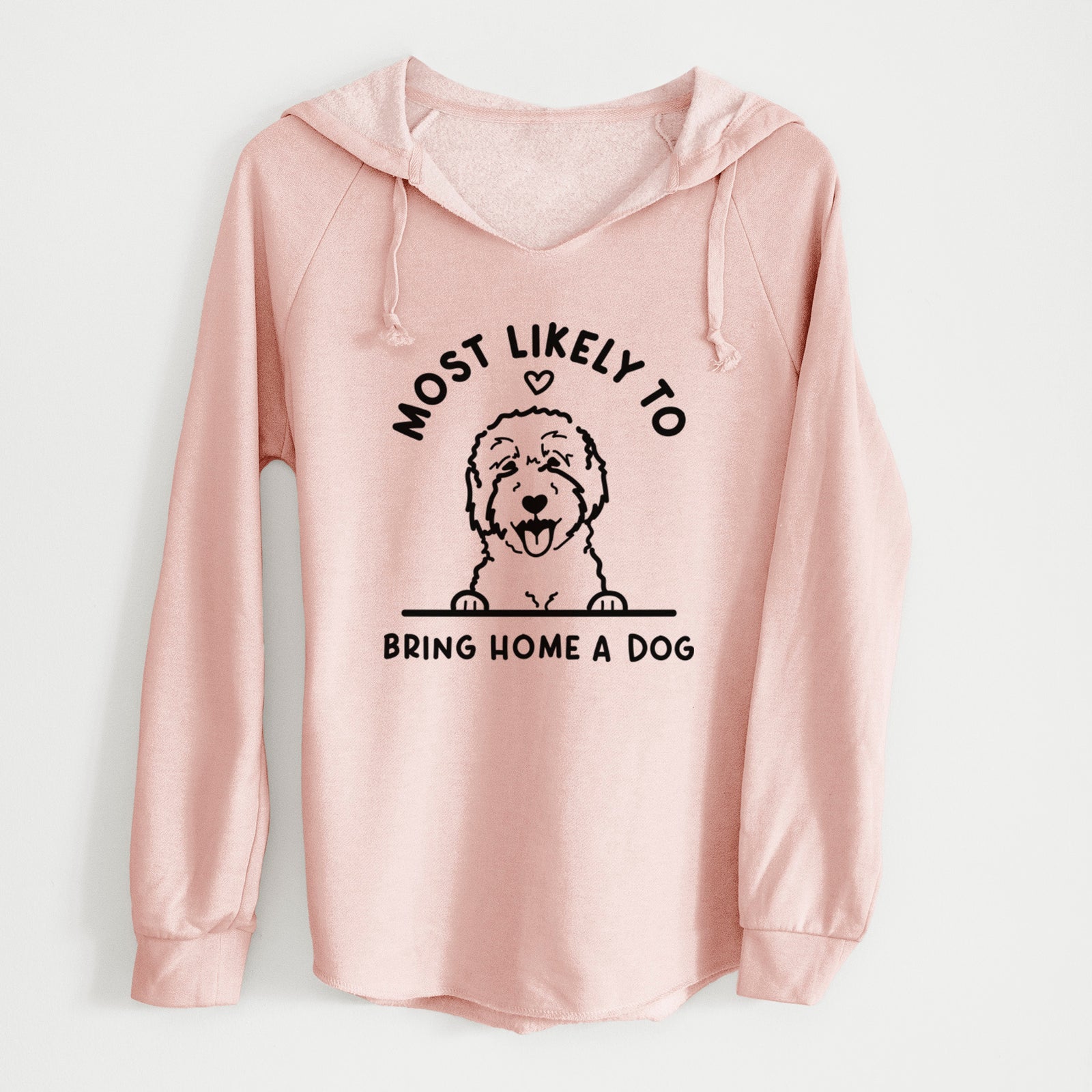 'Most Likely to Bring Home a Dog - Goldendoodle/Labradoodle' design on a Blush Cali Wave Hooded Sweatshirt