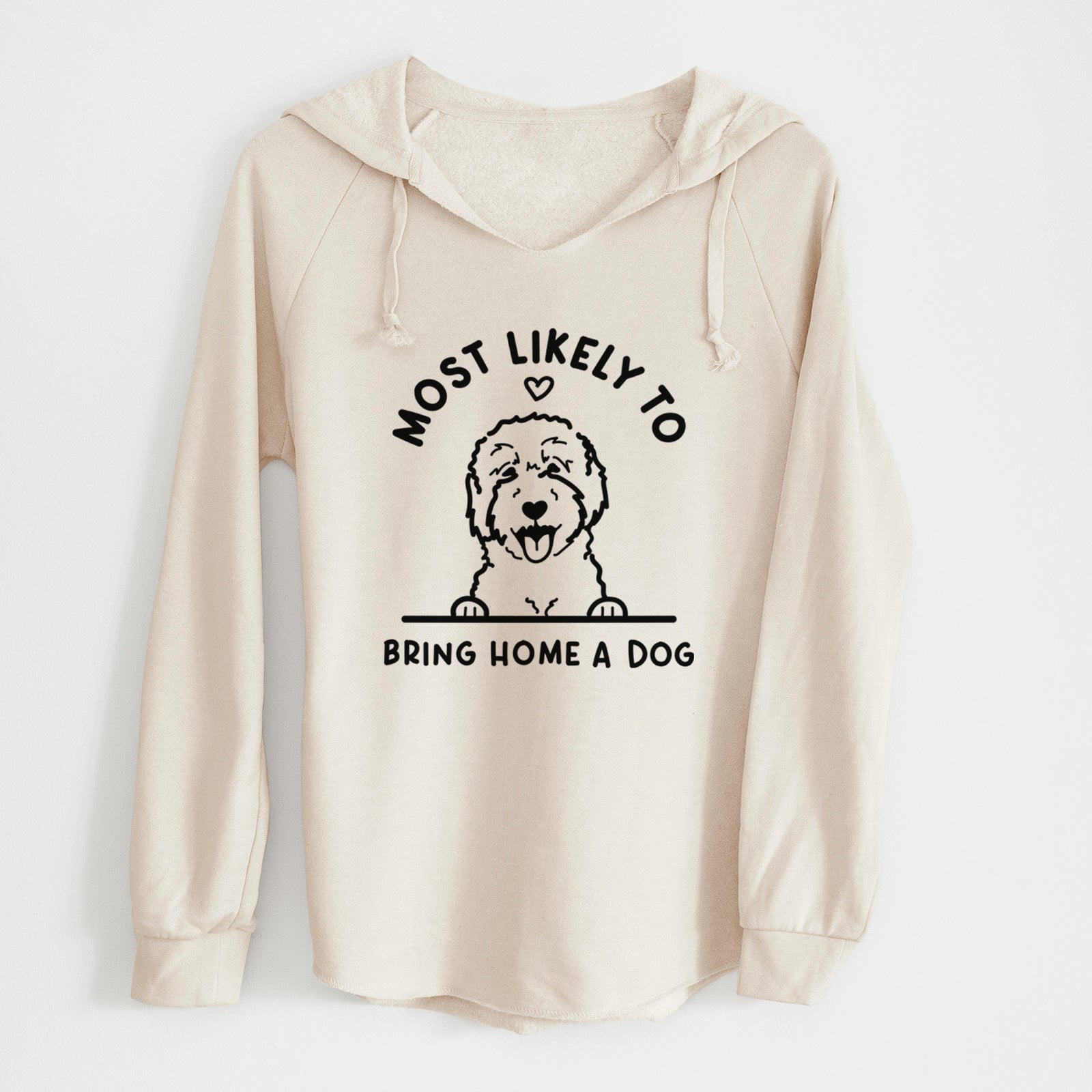 'Most Likely to Bring Home a Dog - Goldendoodle/Labradoodle' design on a Bone Cali Wave Hooded Sweatshirt