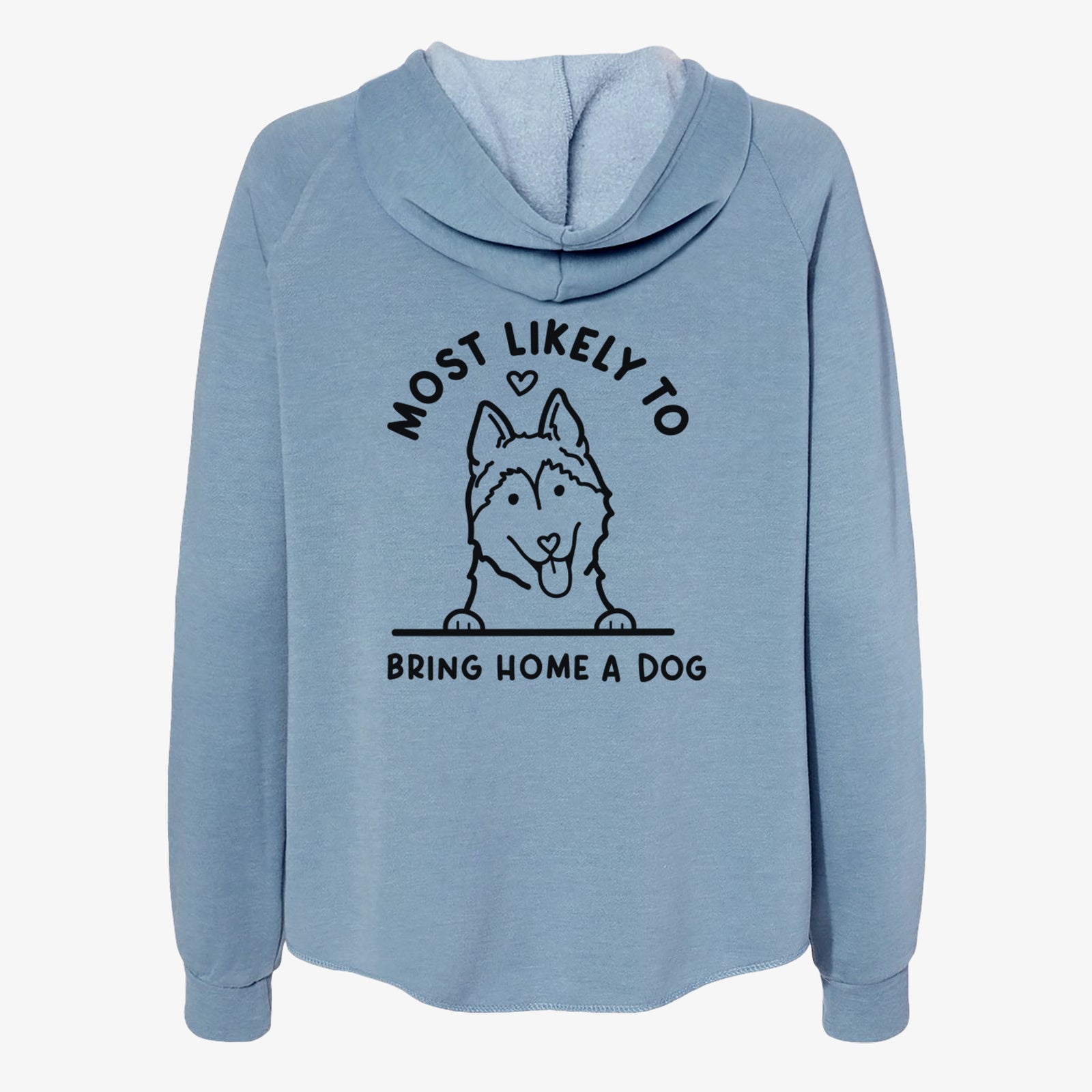 'Most Likely to Bring Home a Dog - Siberian Husky' design on a Misty Blue Women's cali wave zip-up sweatshirt