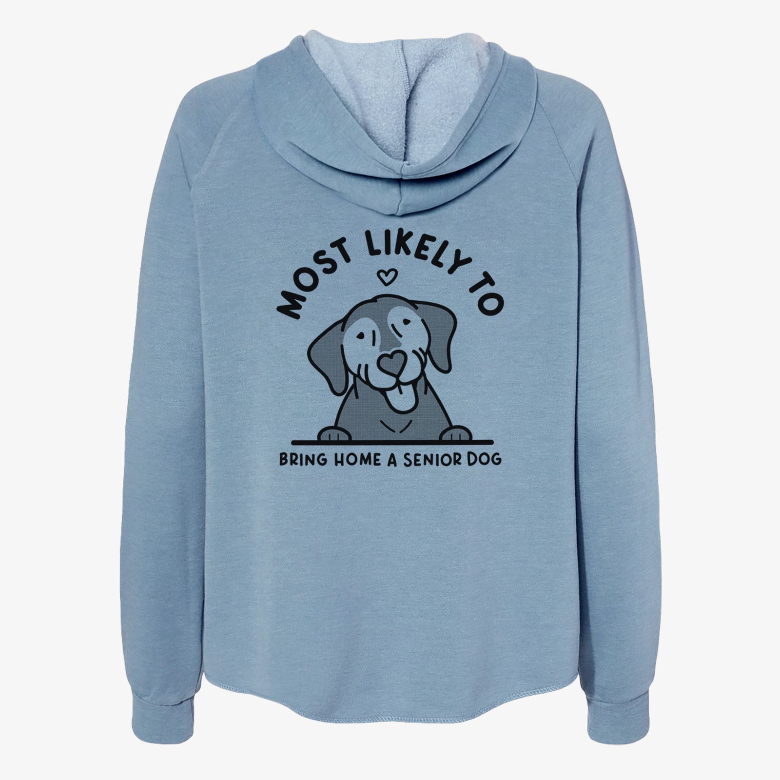 'Most Likely to Bring Home a Senior Dog' design on a Misty Blue Women's cali wave zip-up sweatshirt