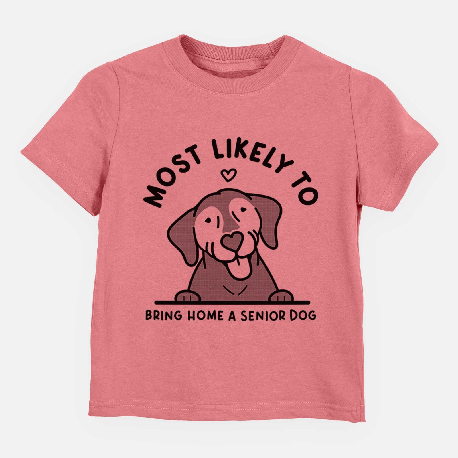 Most Likely to Bring Home a Senior Dog - Kids/Youth/Toddler Shirt
