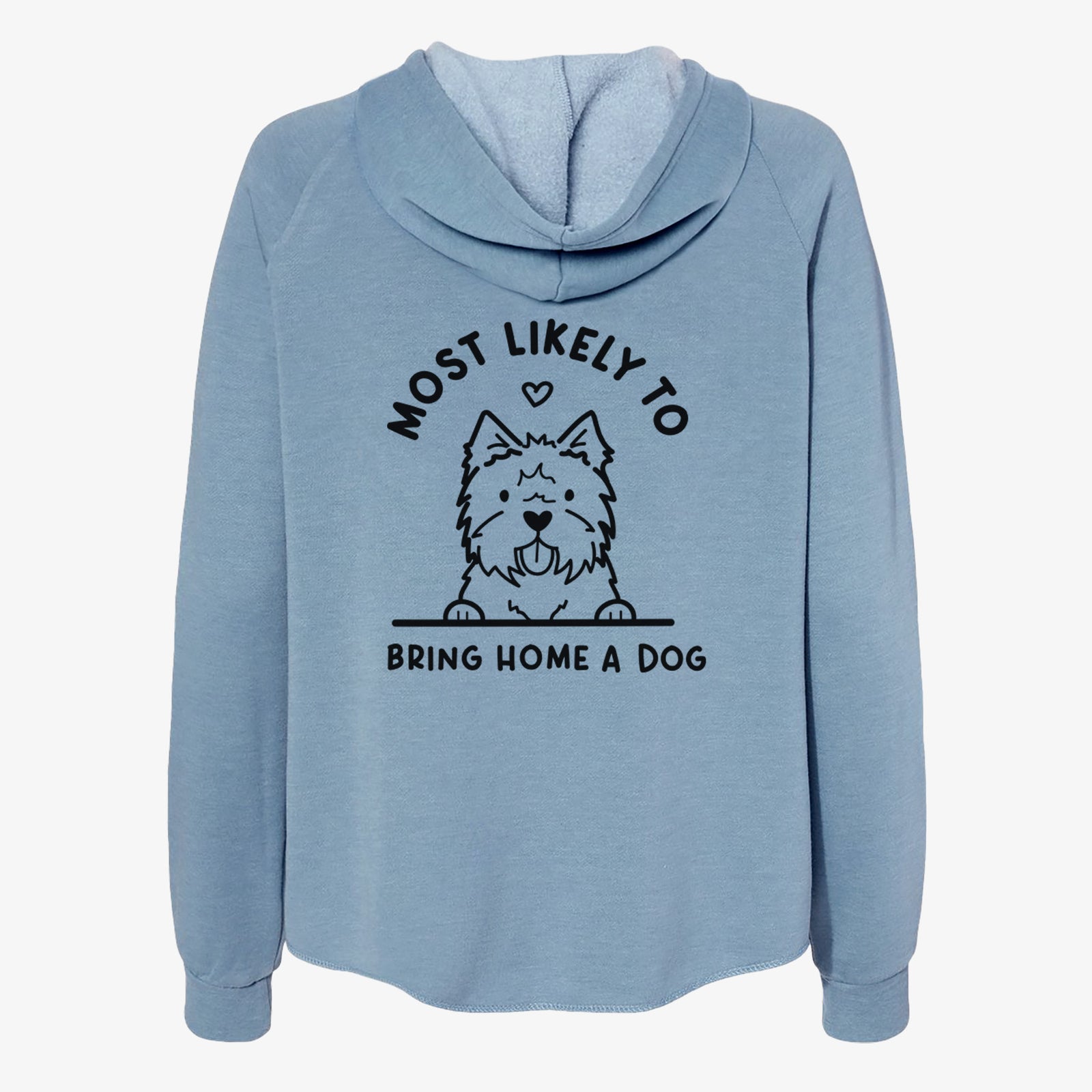 'Most Likely to Bring Home a Dog - West Highland Terrier' design on a Misty Blue Women's cali wave zip-up sweatshirt