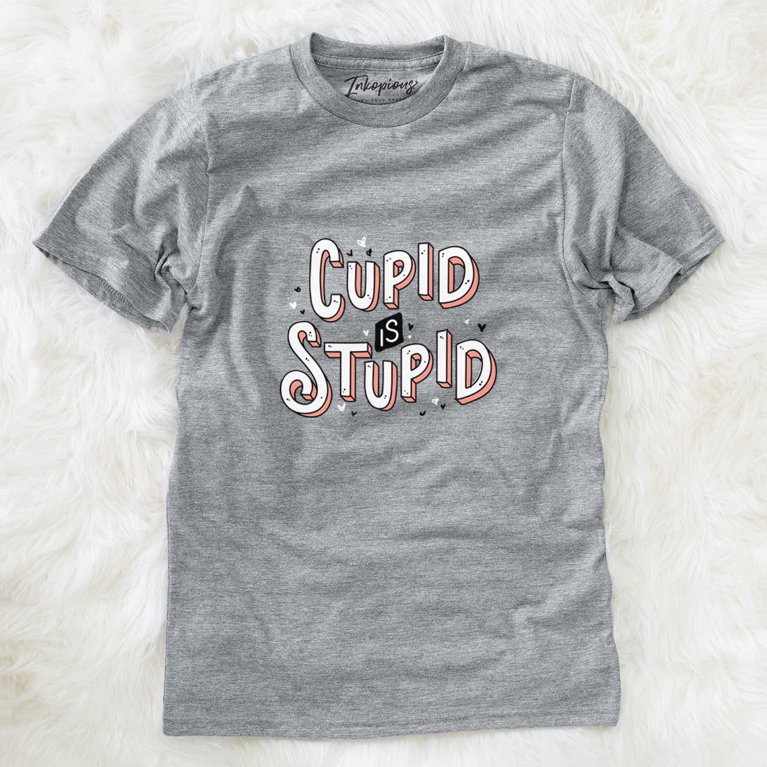 Cupid Is Stupid - Unisex Crewneck