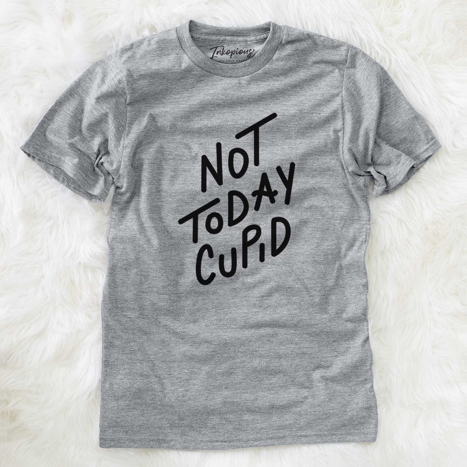 Not Today Cupid - Unisex Crewneck