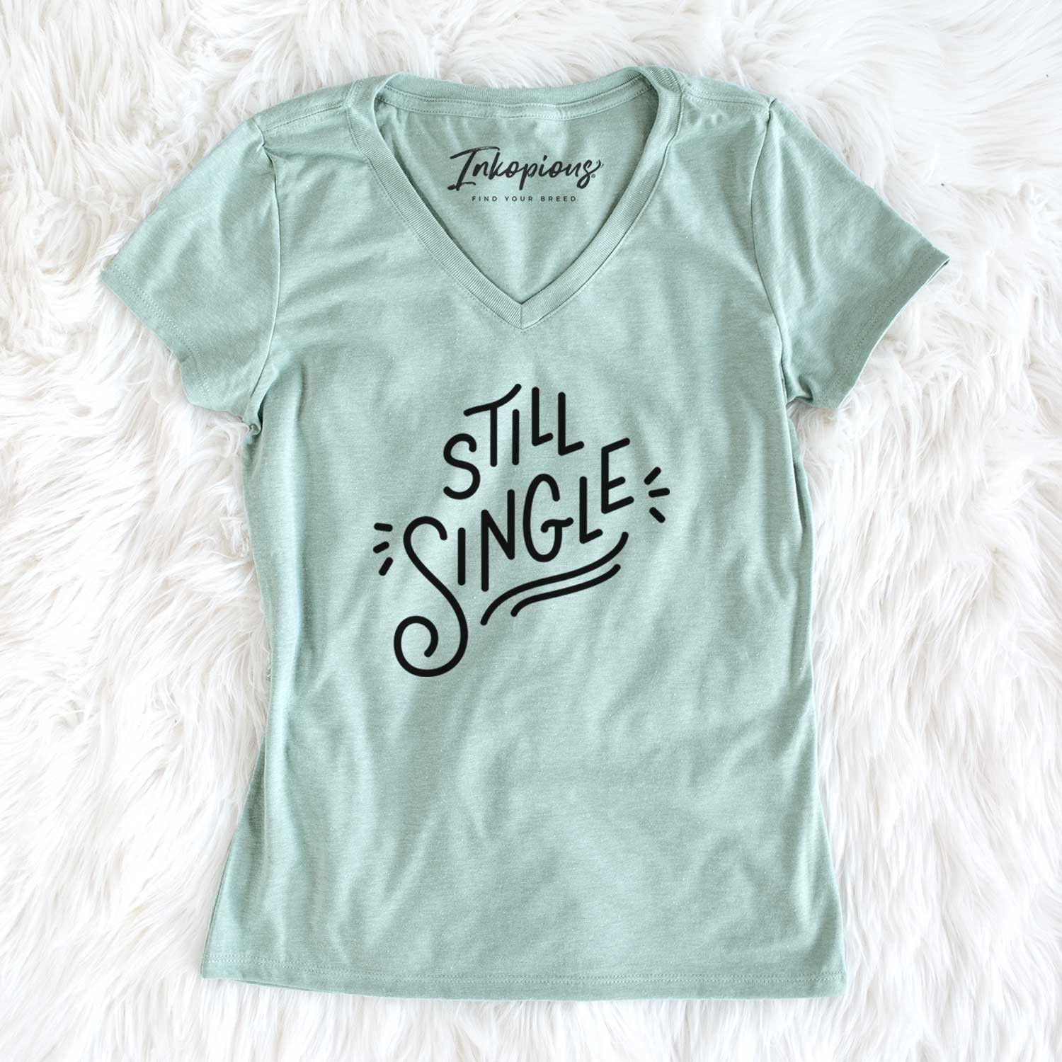 Still Single - Women's V-neck Shirt