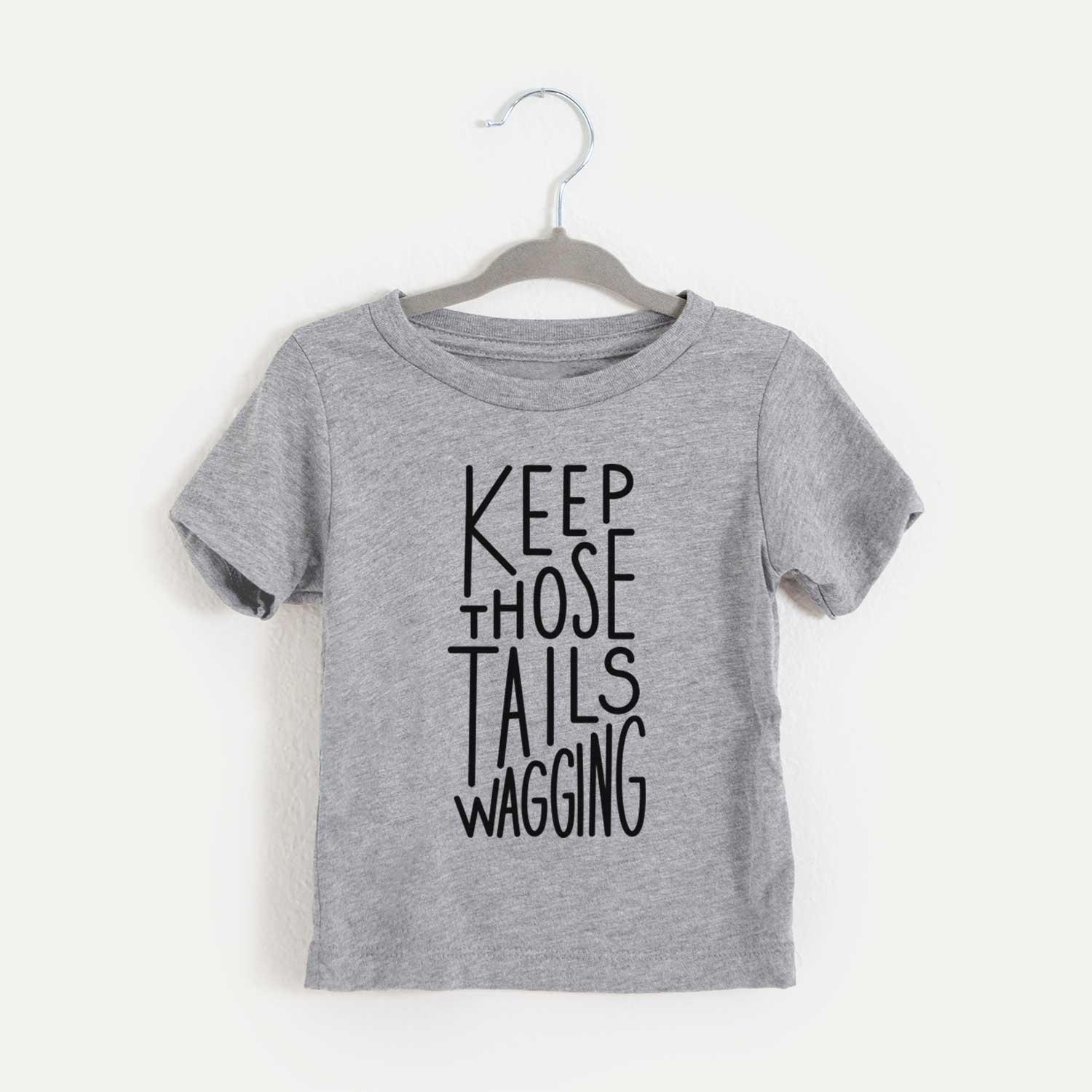 Keep Those Tails Wagging - Kids/Youth/Toddler Shirt