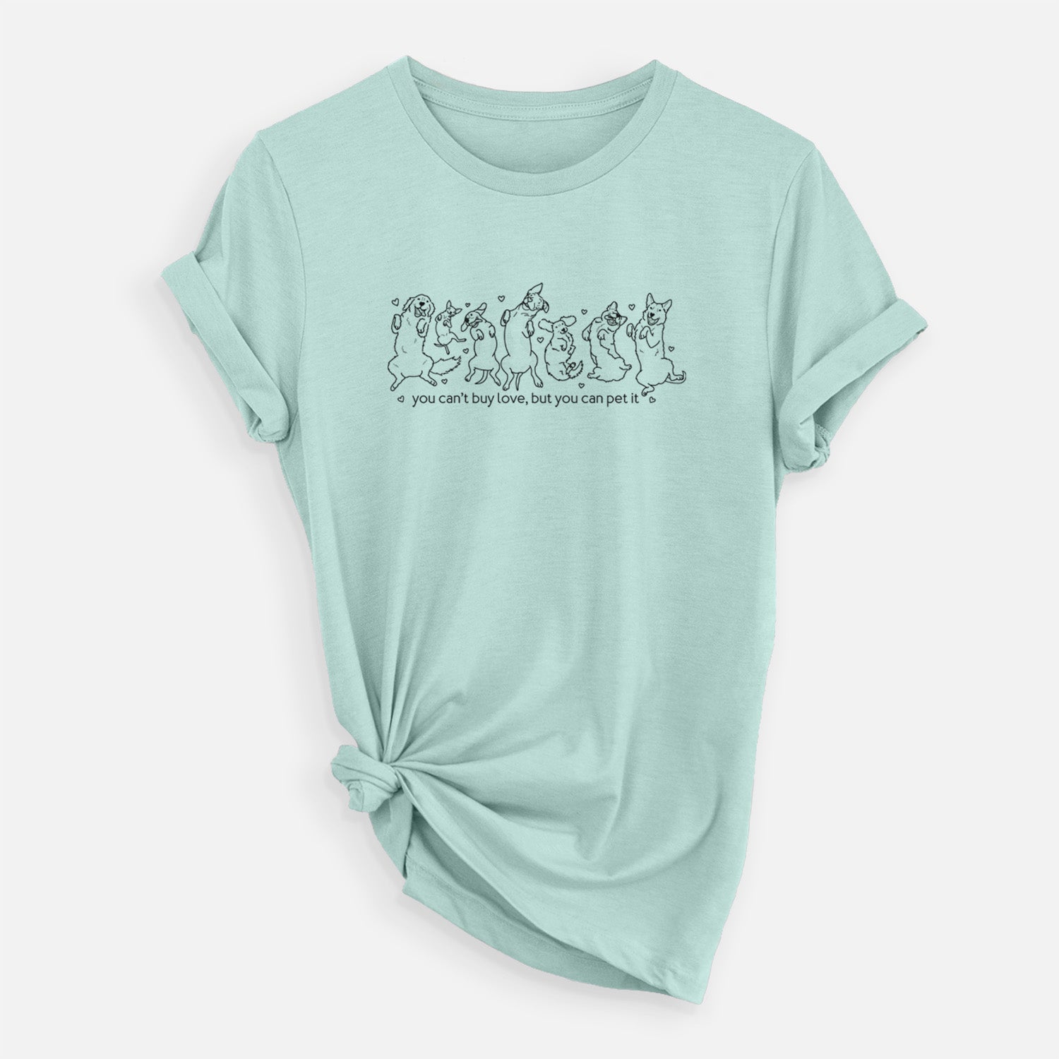 'You Can't Buy Love but You Can Pet It' design on a Heather Sage Unisex crewneck